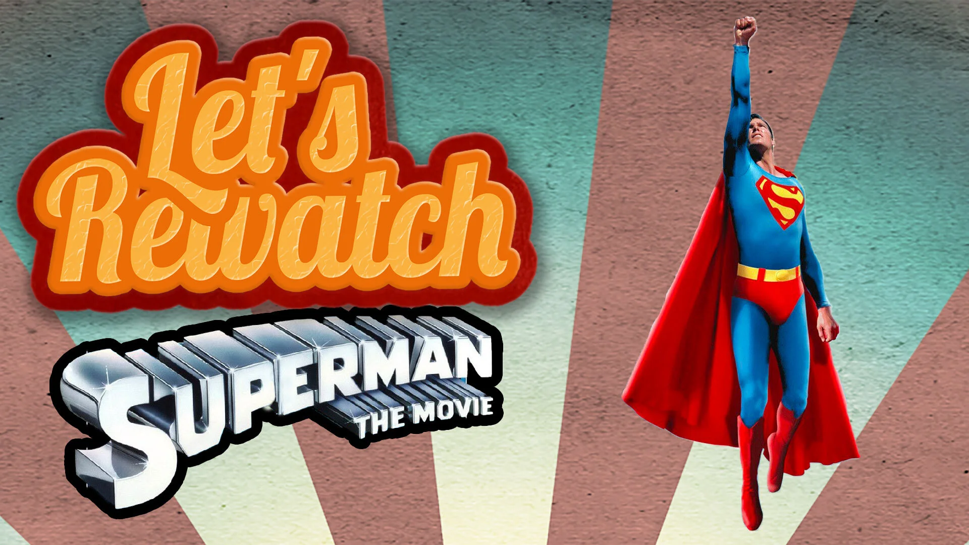 Superman (1978) - San Diego Comic-Con Special