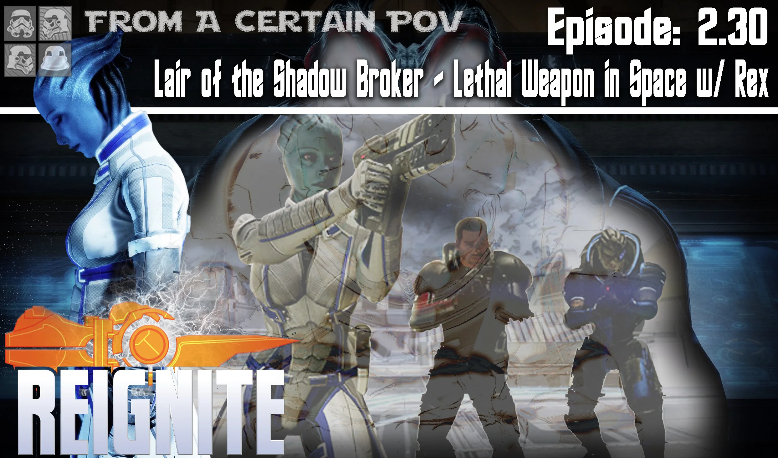 Episode #2.30: Lair of the Shadow Broker - Lethal Weapon in Space w/ Rex