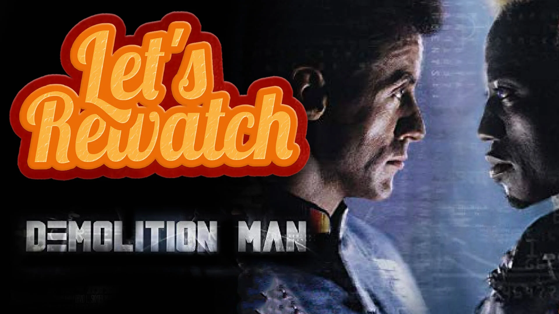 Demolition Man with Rich