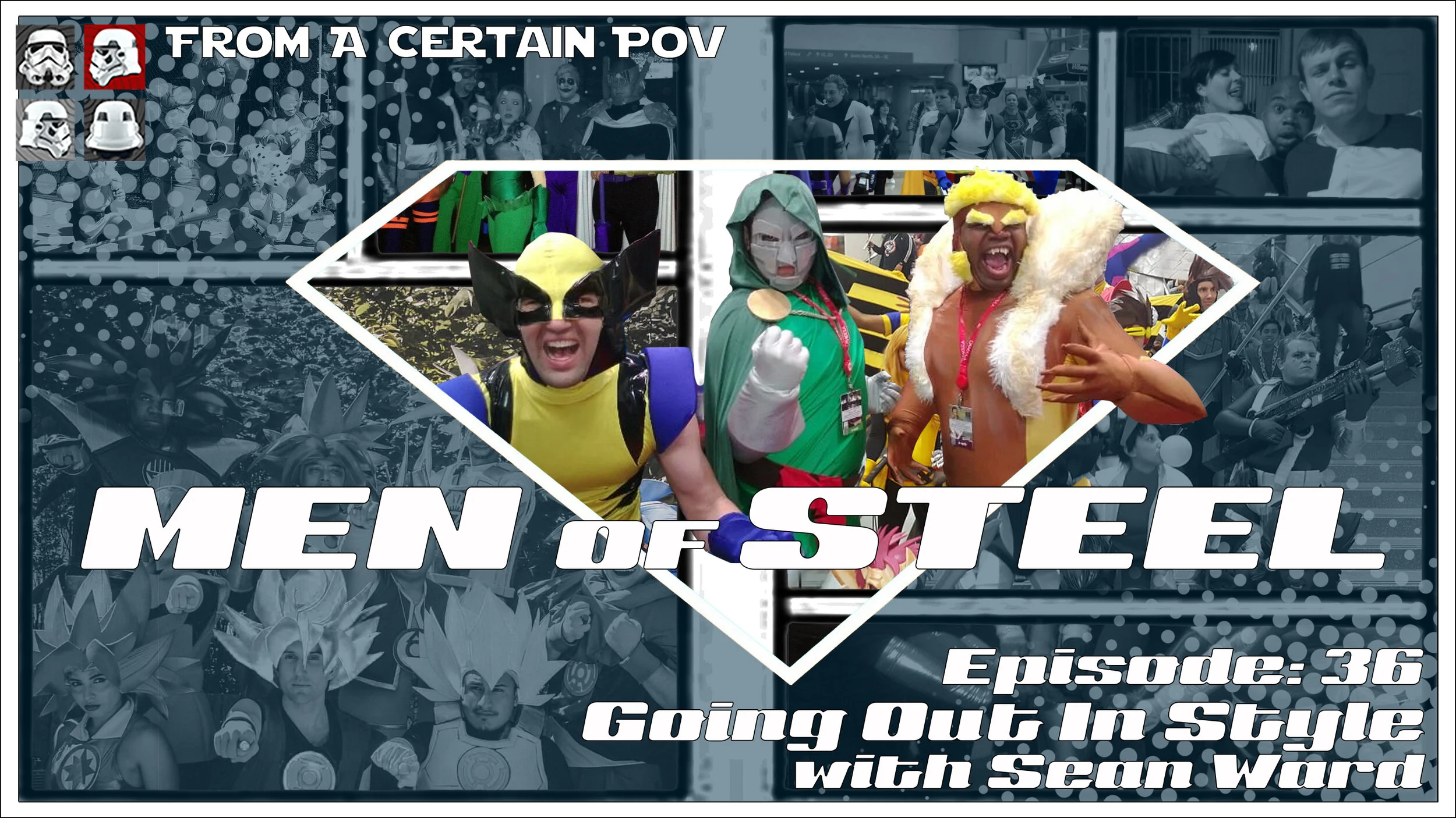 Episode 36 - Going Out In Style! With Sean Ward