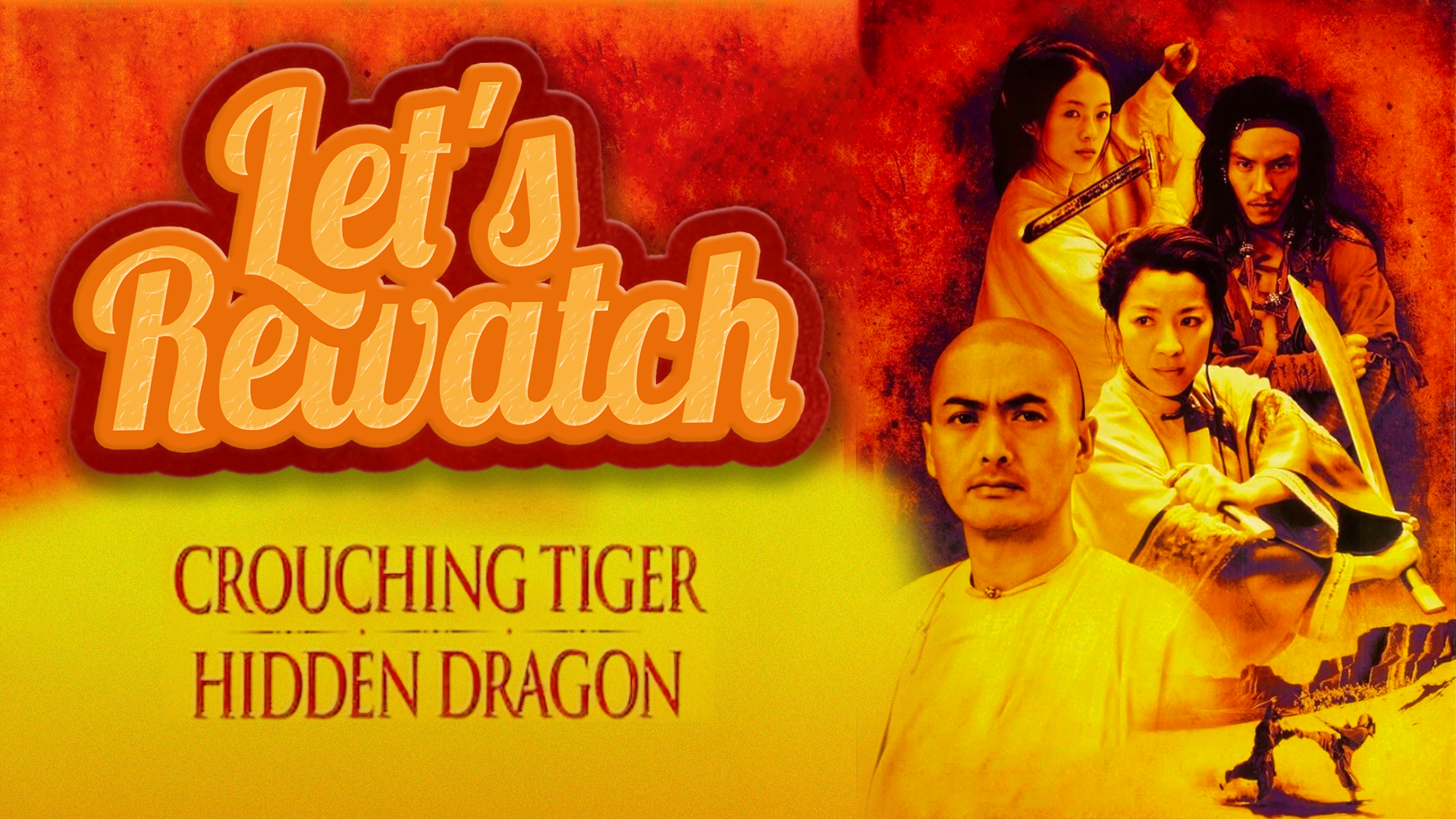 Crouching Tiger Hidden Dragon