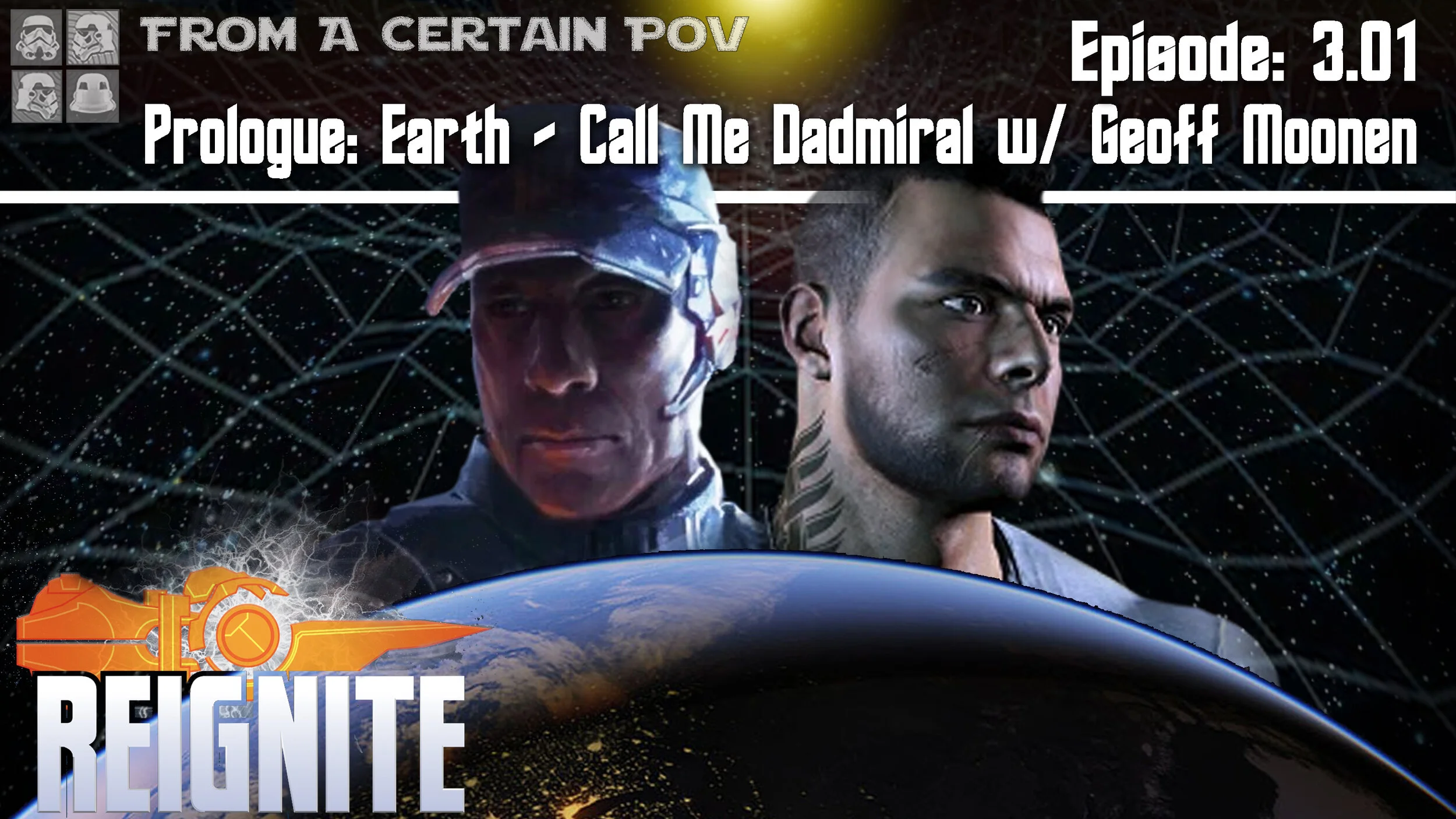 Episode 3.01: Prologue: Earth - Call Me Dadmiral w/ Geoff Moonen