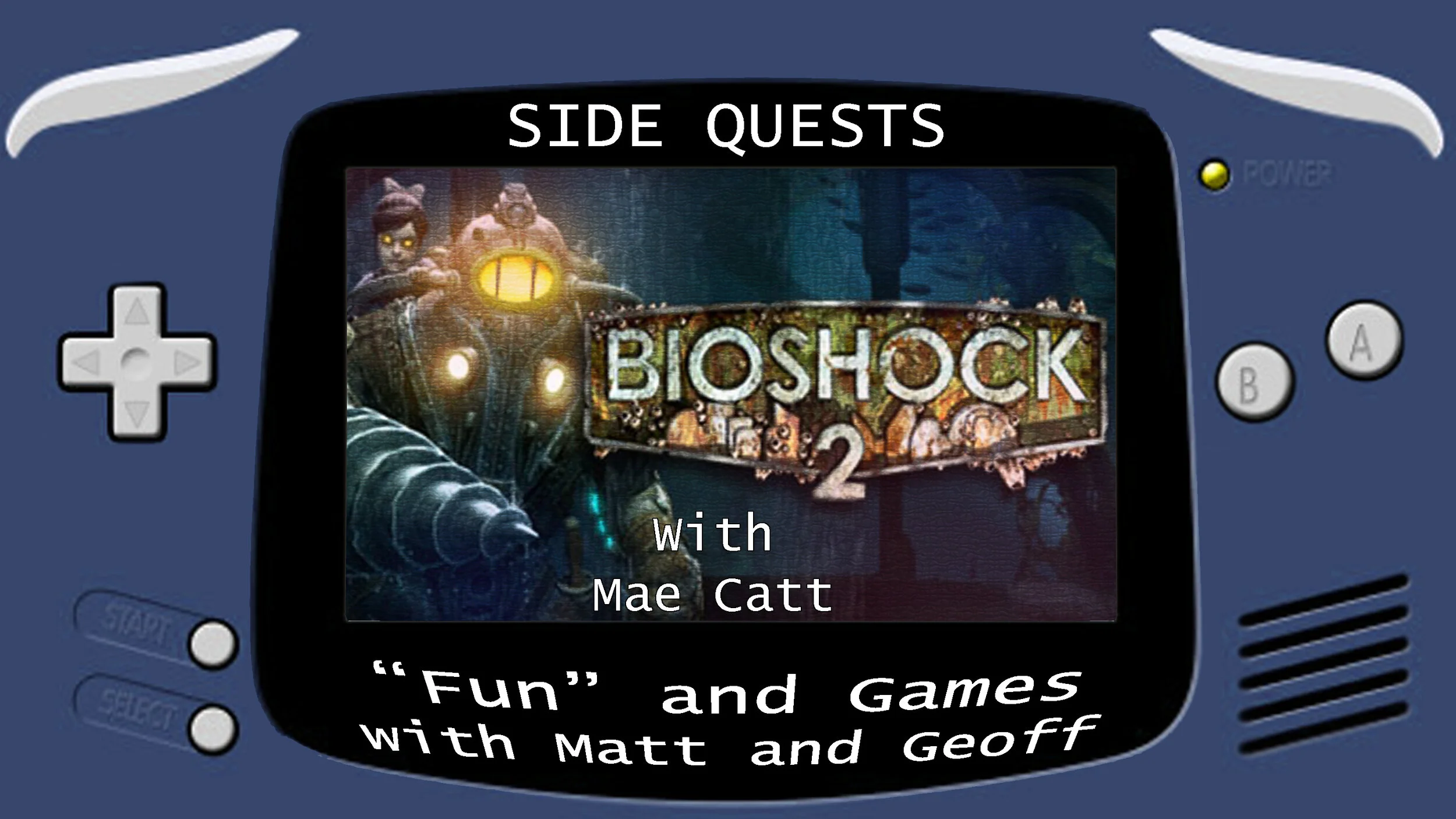 Side Quests Episode 14: BioShock 2 with Mae Catt