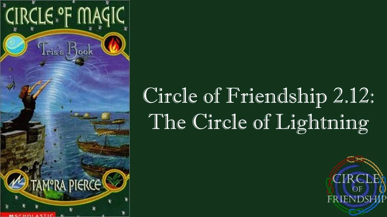 Circle of Friendship 2.12: The Circle of Lightning