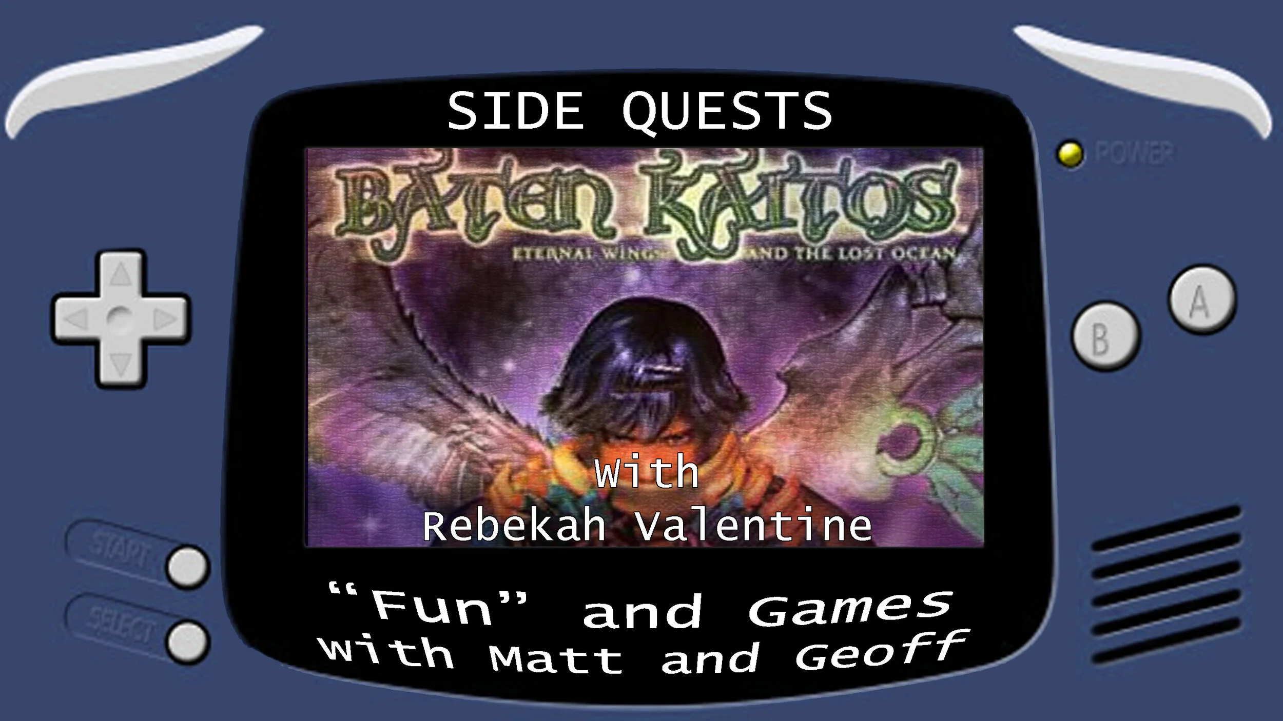 Side Quests Episode 23: Baten Kaitos: Eternal Wings and the Lost Ocean with Rebekah Valentine