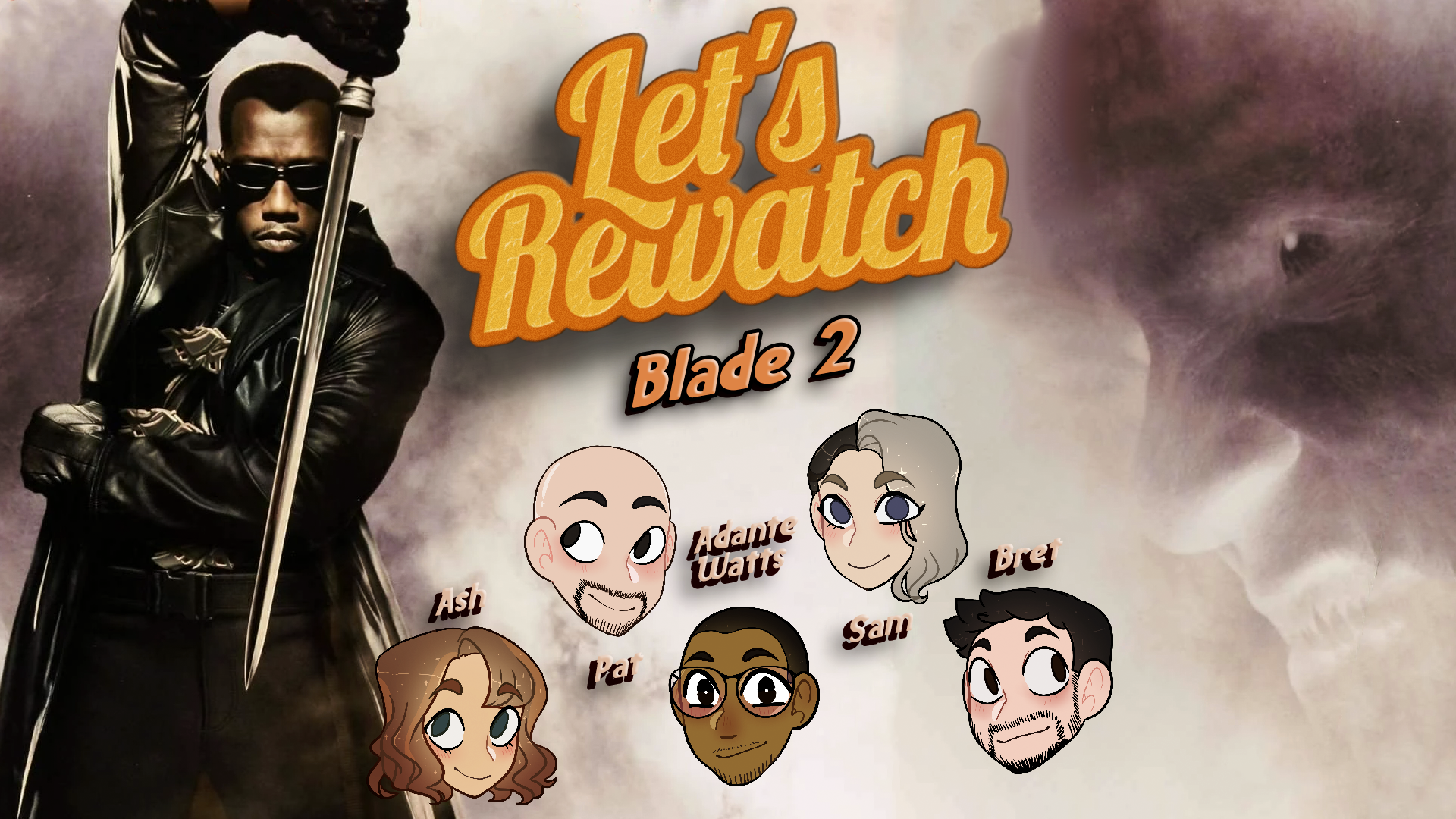 Blade 2 with Adante Watts