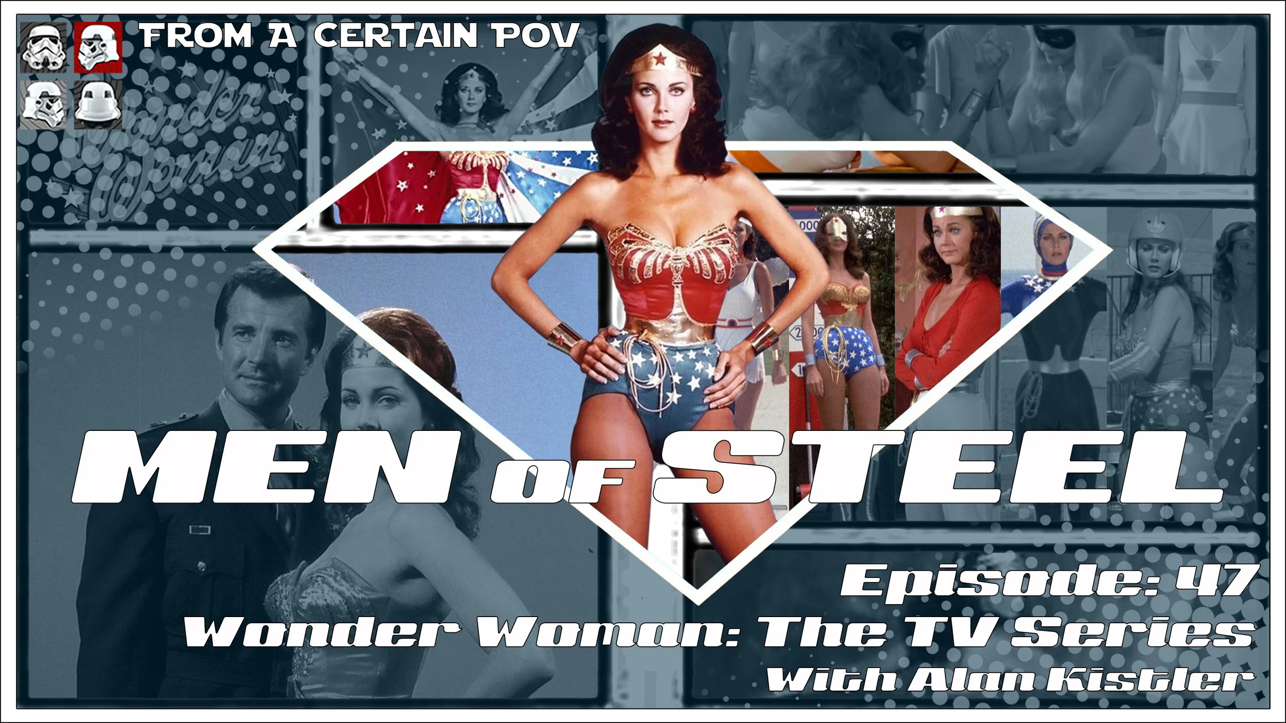 Episode 47 - Wonder Woman: The TV Series with Alan Kistler