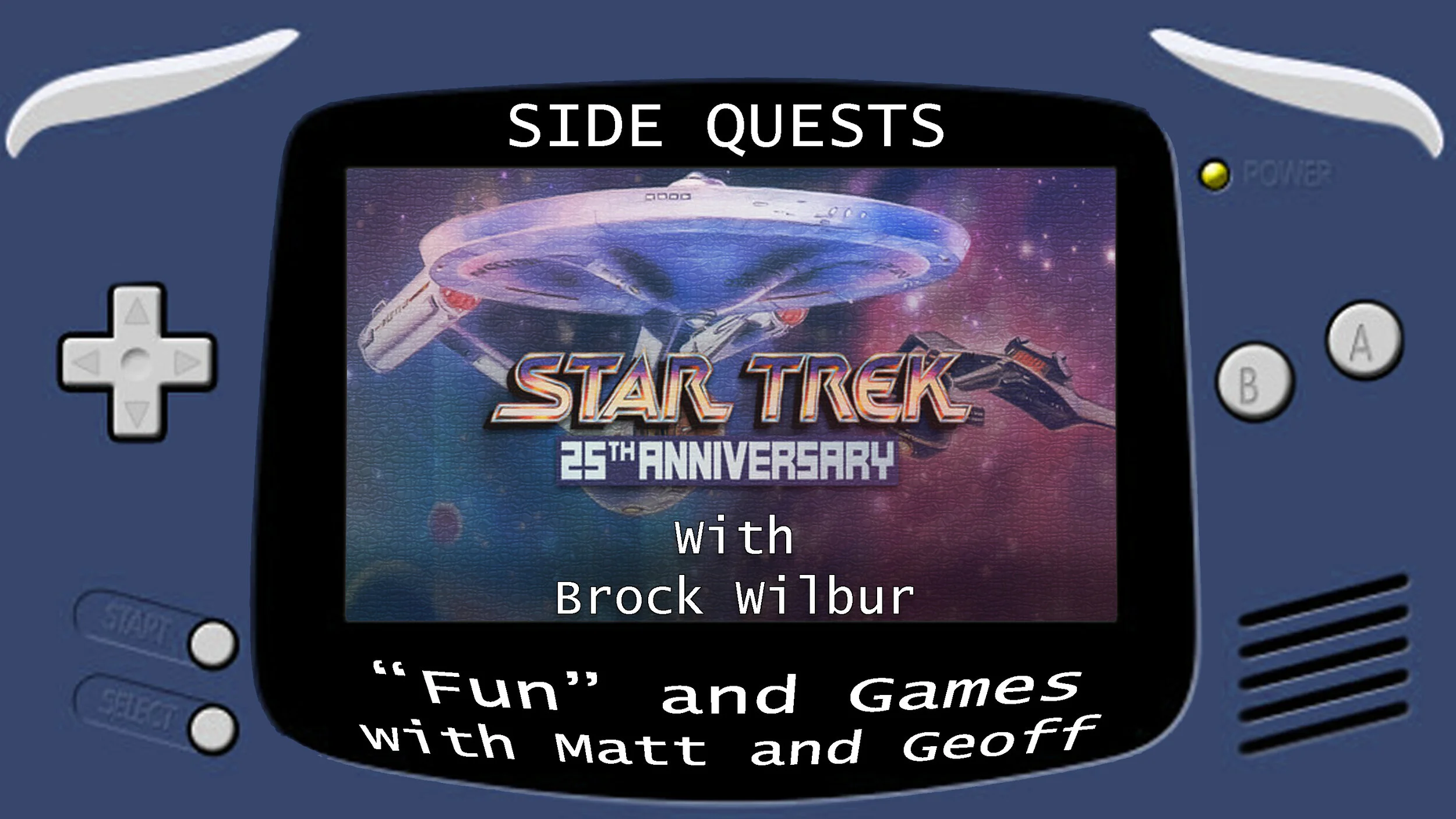 Side Quests Episode 41: Star Trek 25th Anniversary with Brock Wilbur