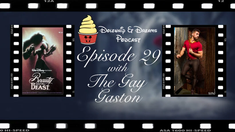 Episode 29: Beauty and the Beast with The Gay Gaston