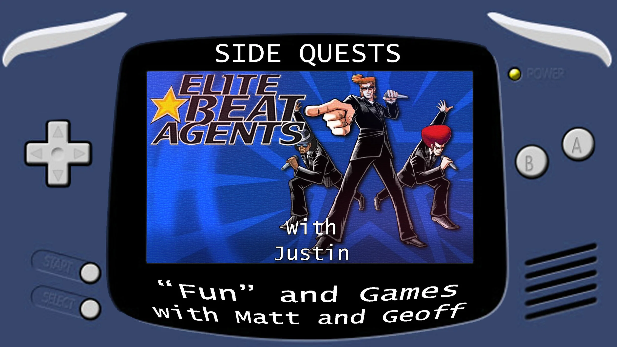 Side Quests Episode 43: Elite Beat Agents with Justin