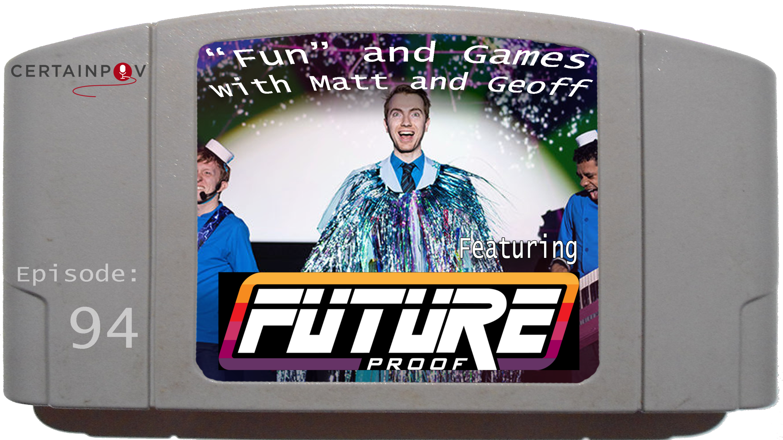 Episode 94: Featuring Future Proof