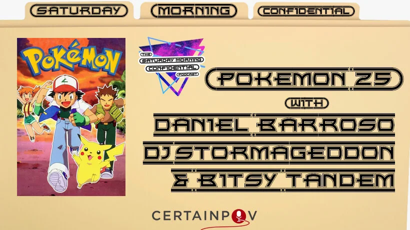 POKEMON 25: Pokemon Indigo League Anime with Daniel Barroso, Matt Stormageddon, and Bitsy Tandem