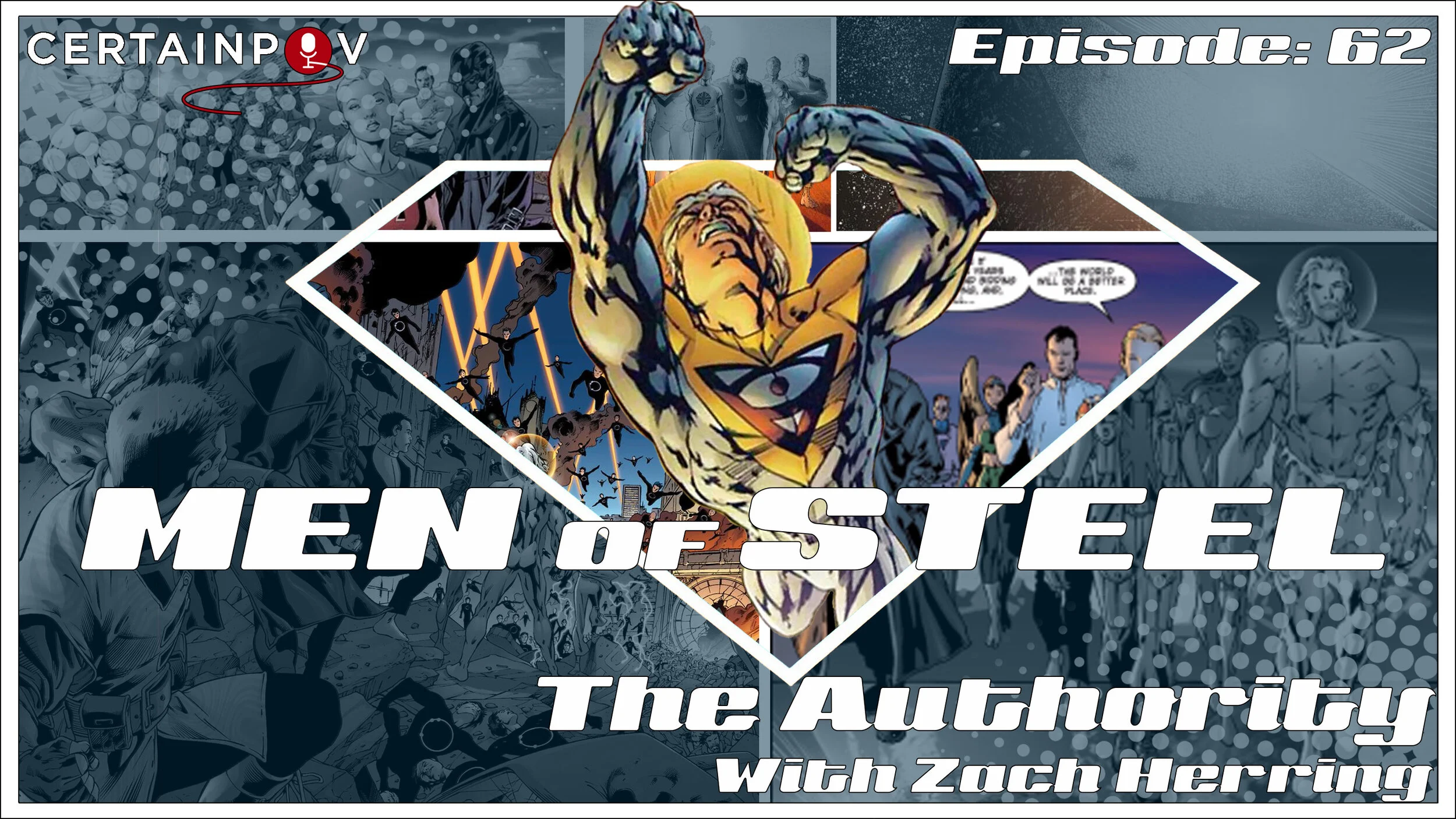 Episode 62 - The Authority with Zach Herring