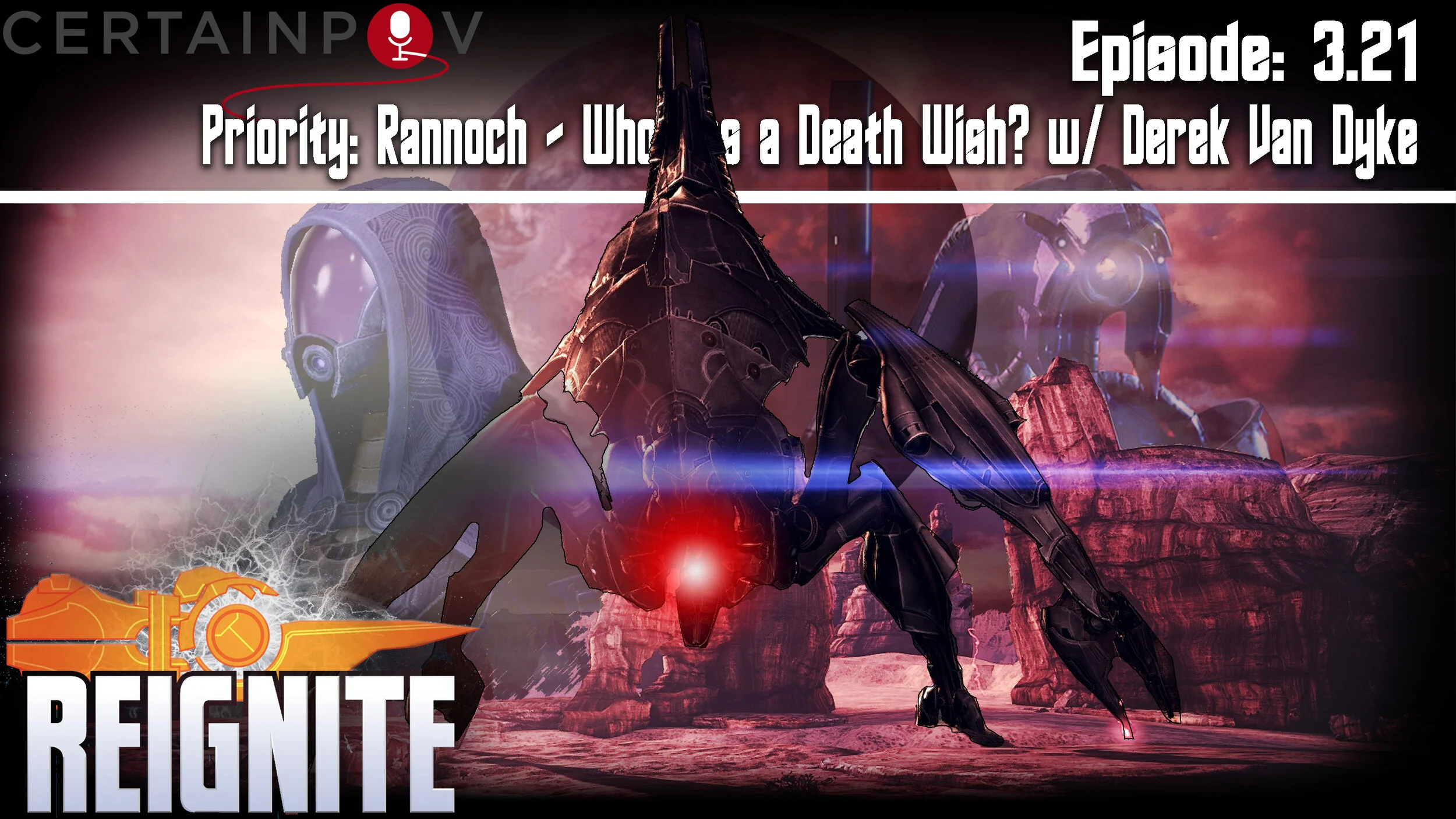 Episode 3.21: Priority: Rannoch - Who Has a Death Wish? w/ Derek Van Dyke