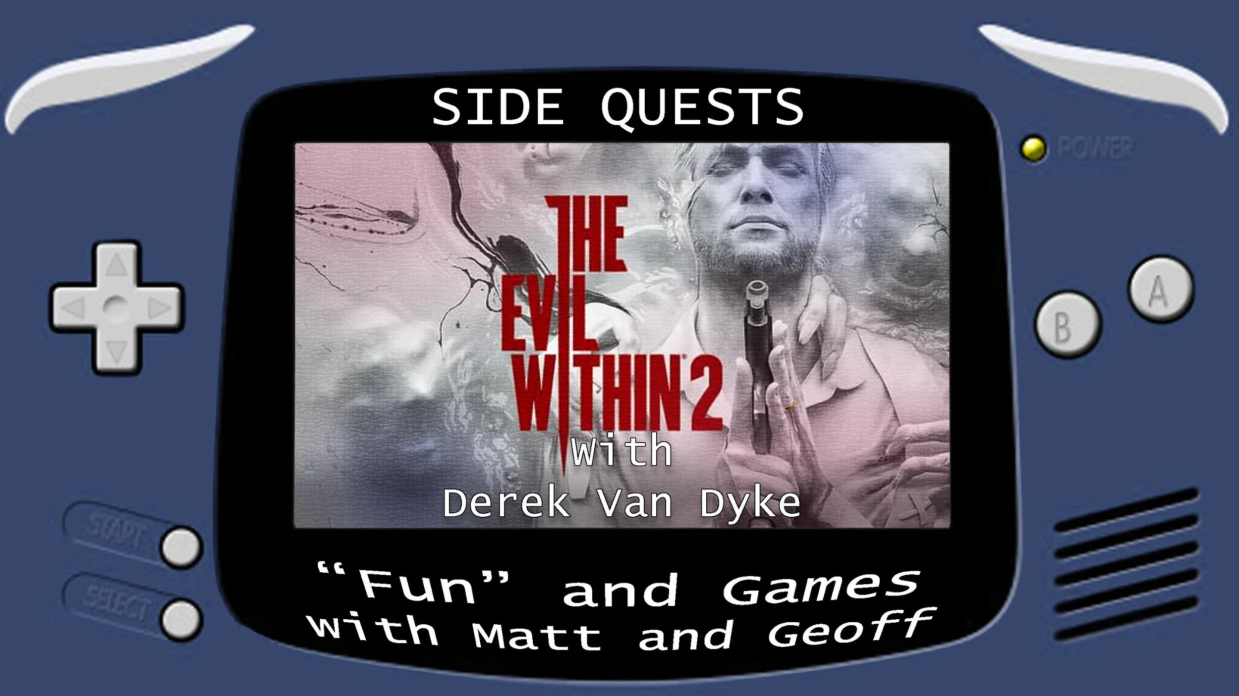 Side Quests Episode 78: The Evil Within 2 with Derek Van Dyke