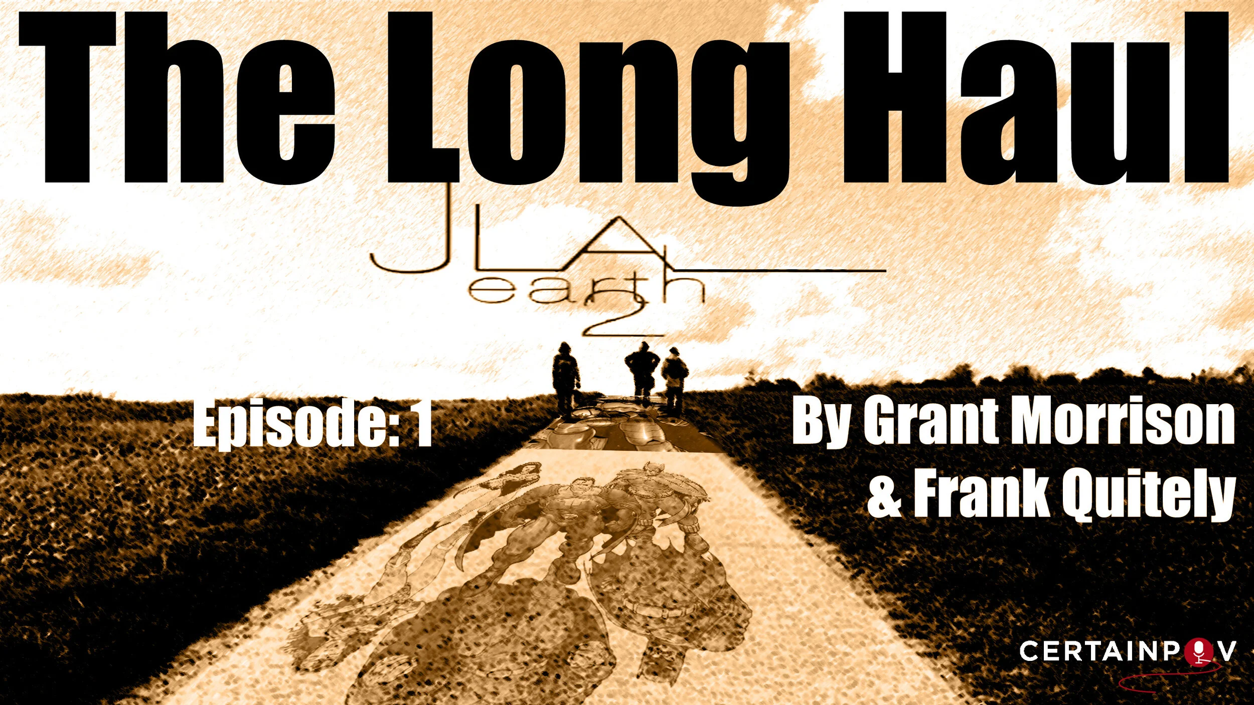 JLA: Earth 2 (The Long Haul Ep. 1)