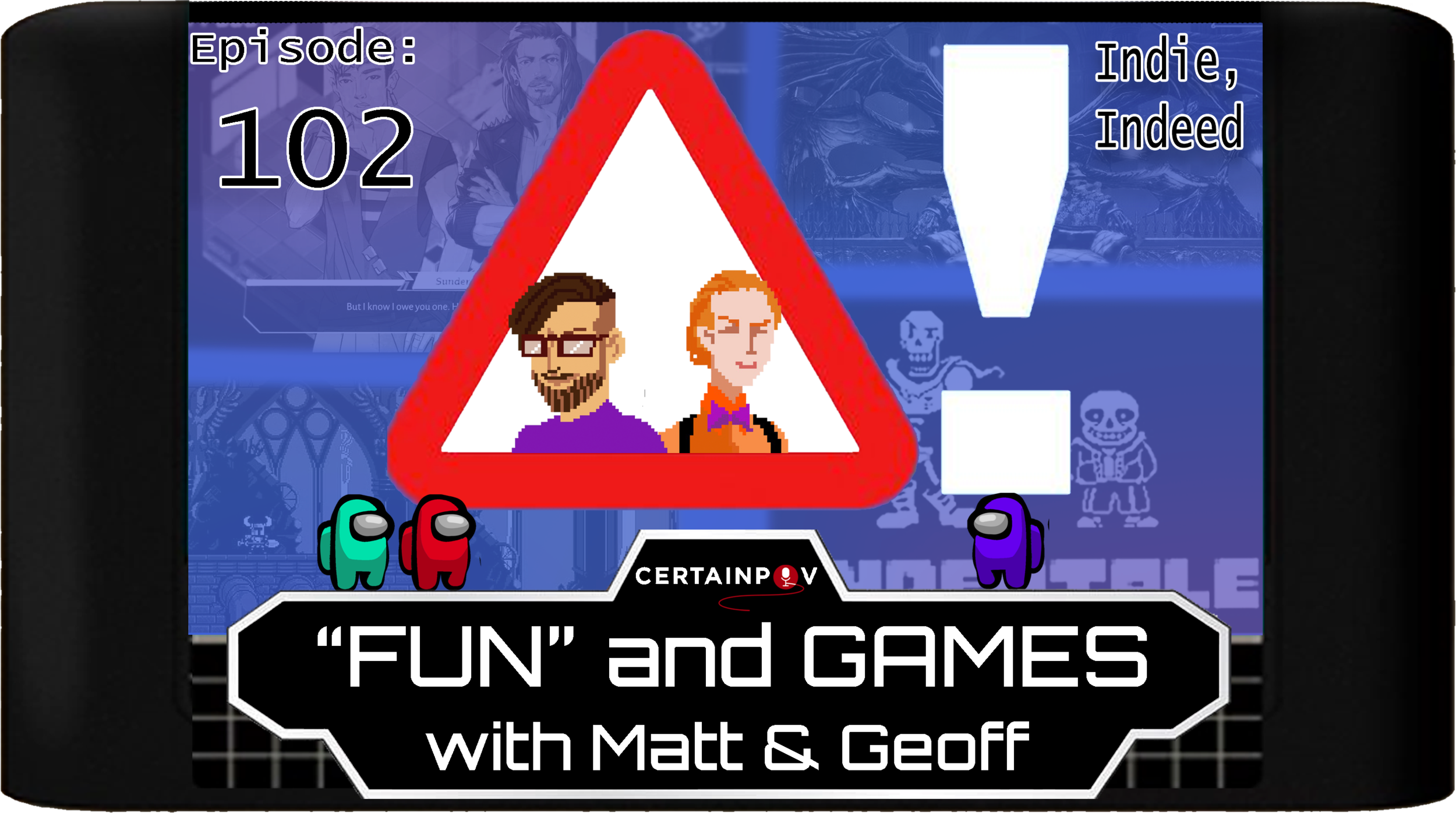Episode 102: Indie, Indeed