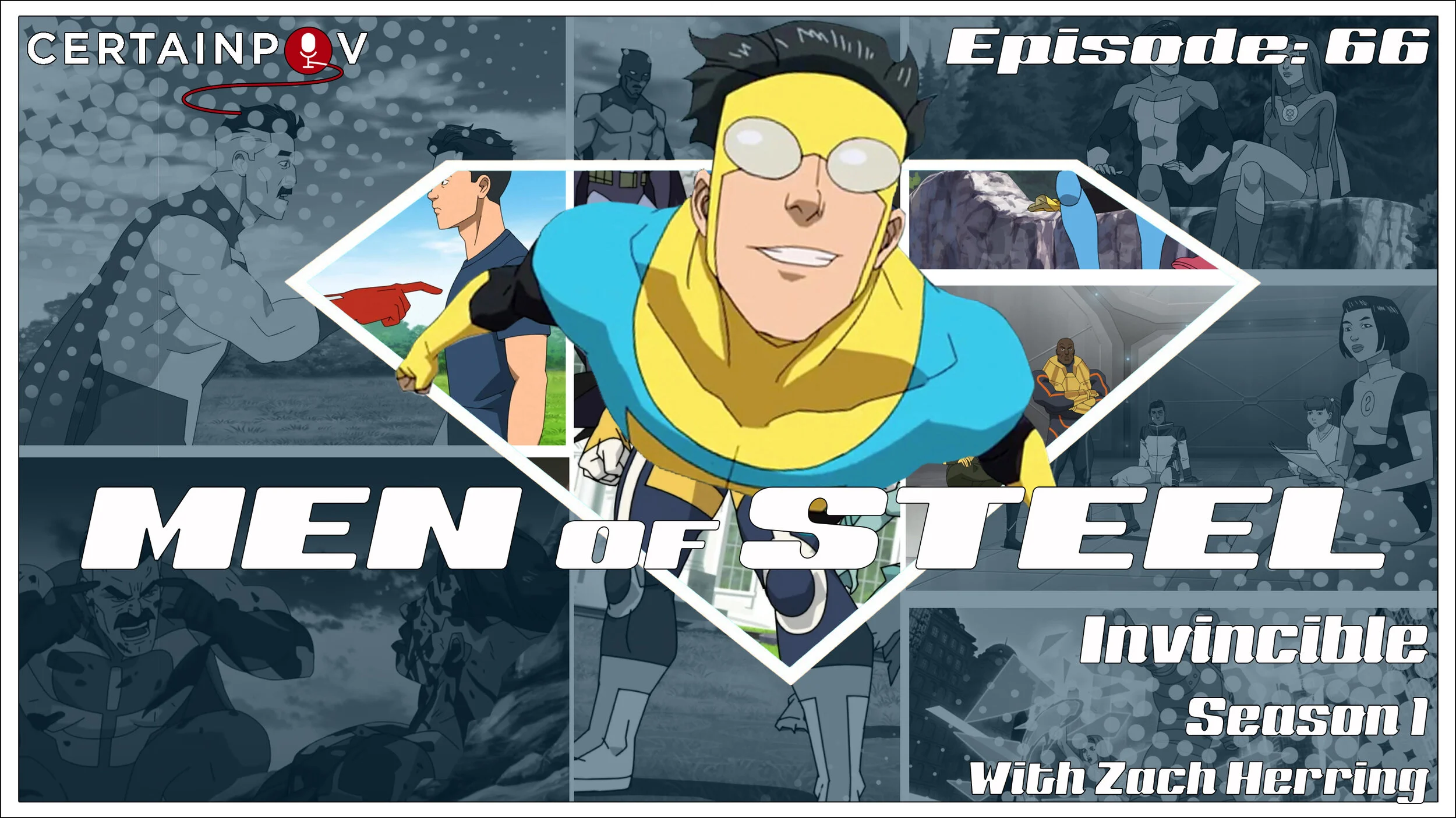 Episode 66 - Invincible Season 1 with Zach Herring