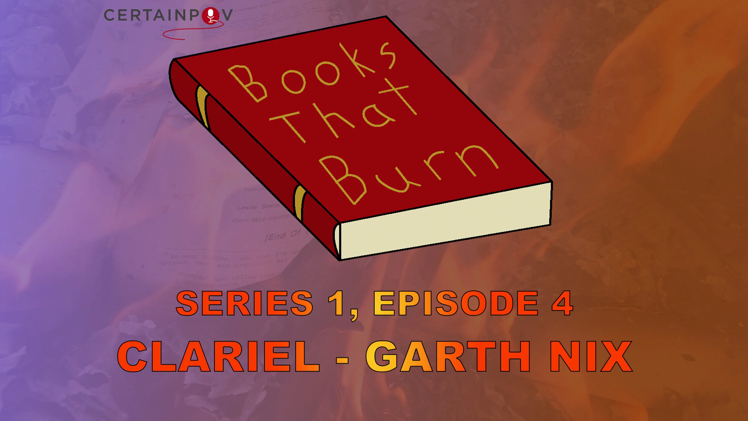 SERIES 1, EPISODE 4: CLARIEL - GARTH NIX