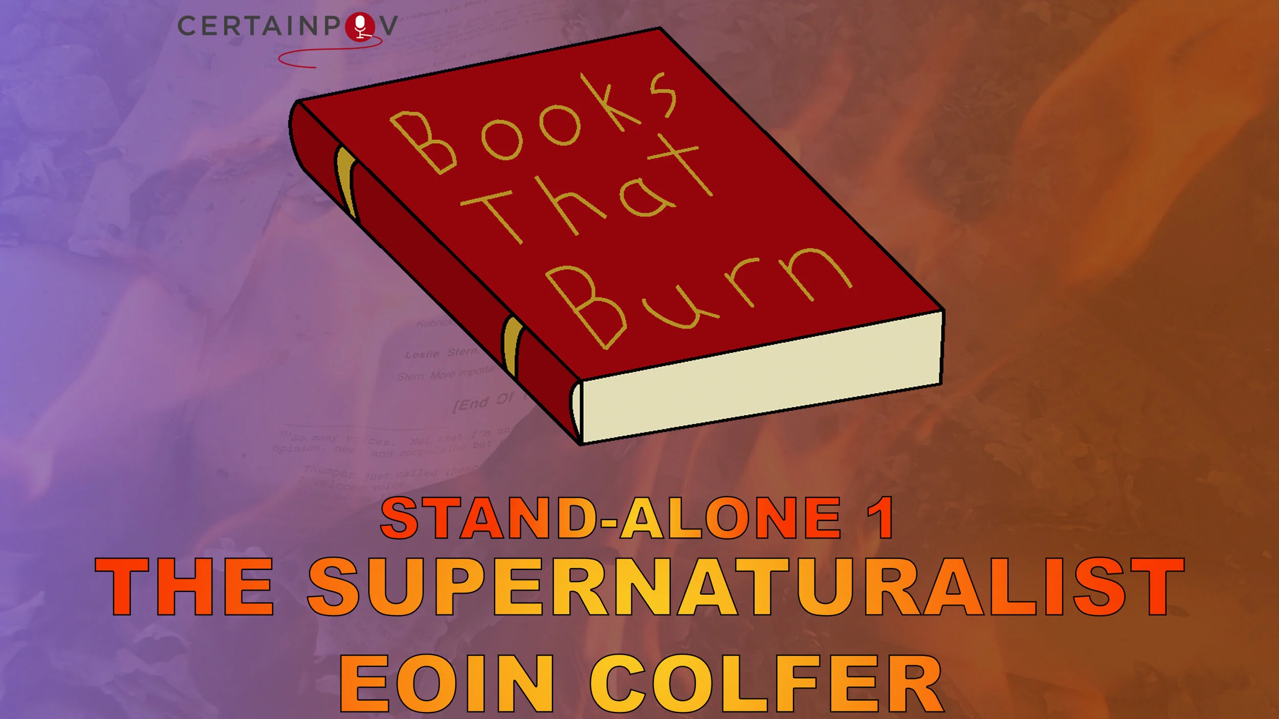 STAND-ALONE 1: THE SUPERNATURALIST - EOIN COLFER