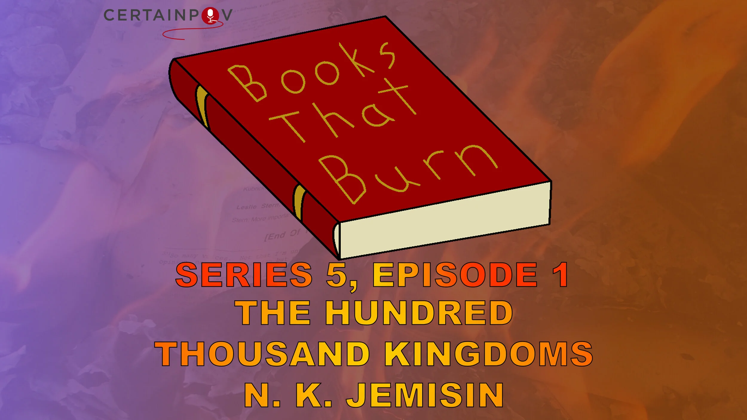 SERIES 5, EPISODE 1: THE HUNDRED THOUSAND KINGDOMS - N. K. JEMISIN