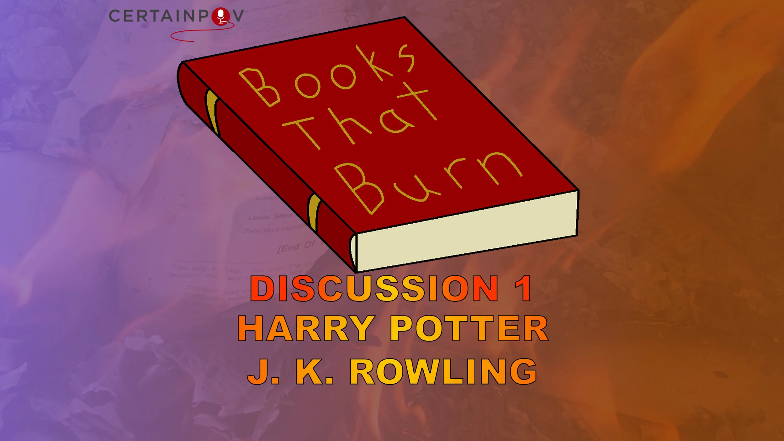 DISCUSSION 1: HARRY POTTER - J. K. ROWLING