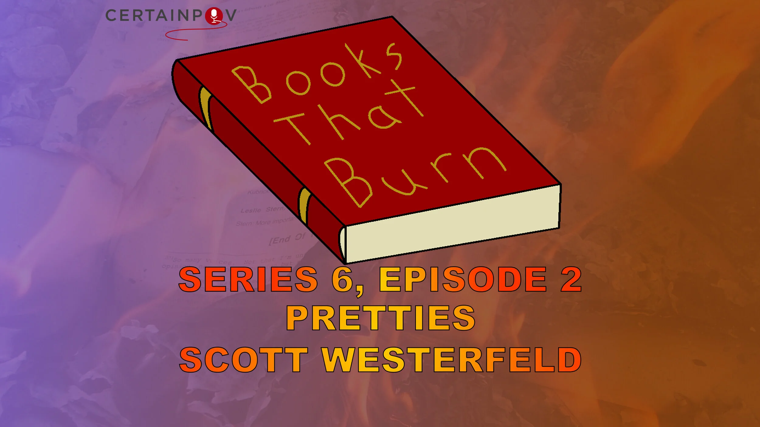 SERIES 6, EPISODE 2: PRETTIES - SCOTT WESTERFELD