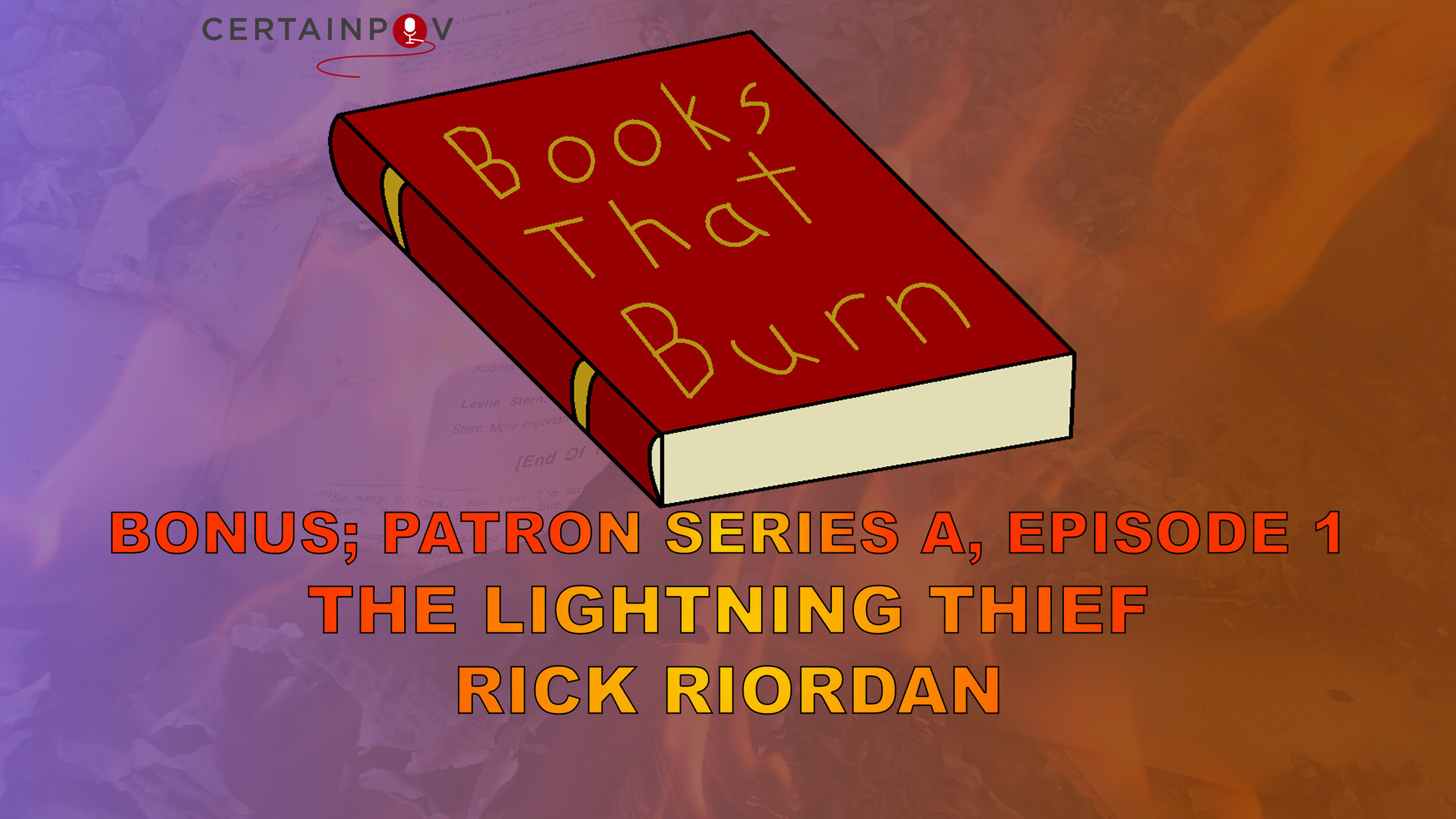 BONUS; PATRON SERIES A, EPISODE 1: THE LIGHTNING THIEF - RICK RIORDAN
