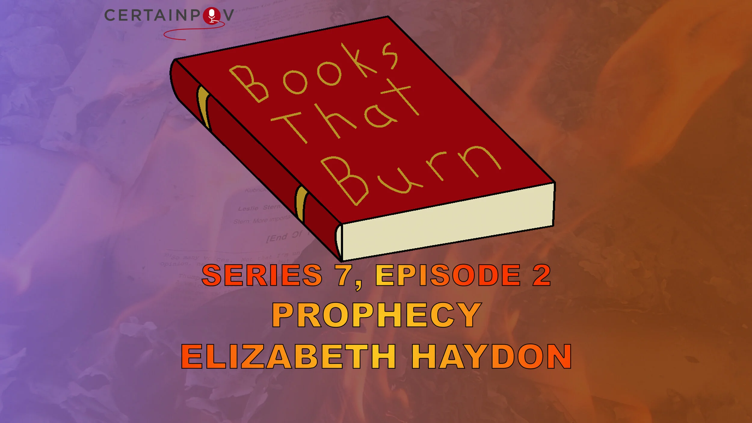 SERIES 7, EPISODE 2: PROPHECY - ELIZABETH HAYDON