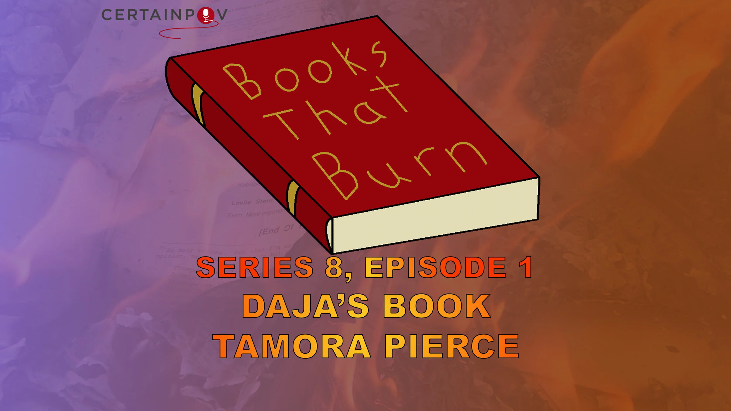 SERIES 8, EPISODE 1: DAJA’S BOOK - TAMORA PIERCE