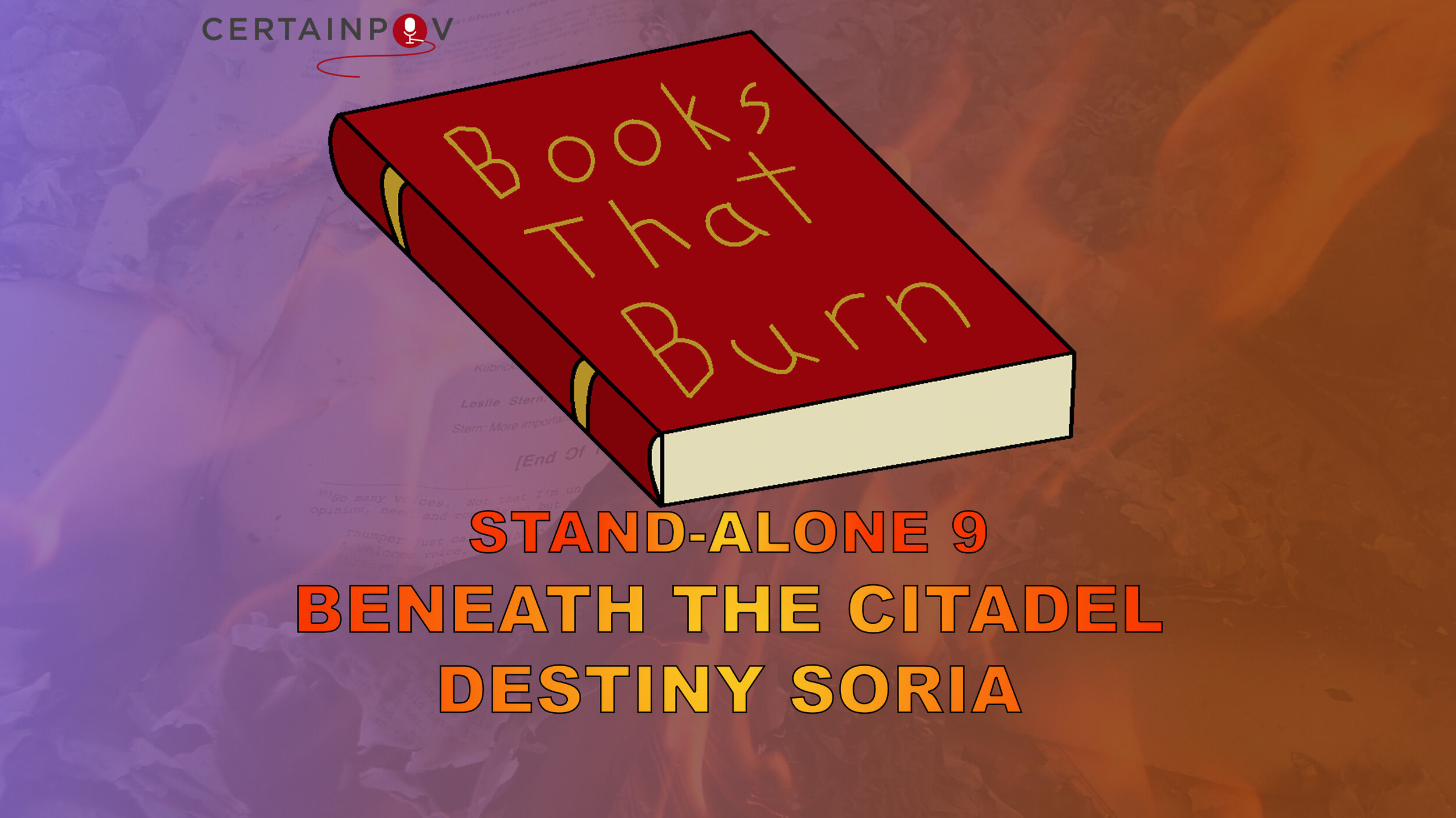 STAND-ALONE 9: BENEATH THE CITADEL - DESTINY SORIA