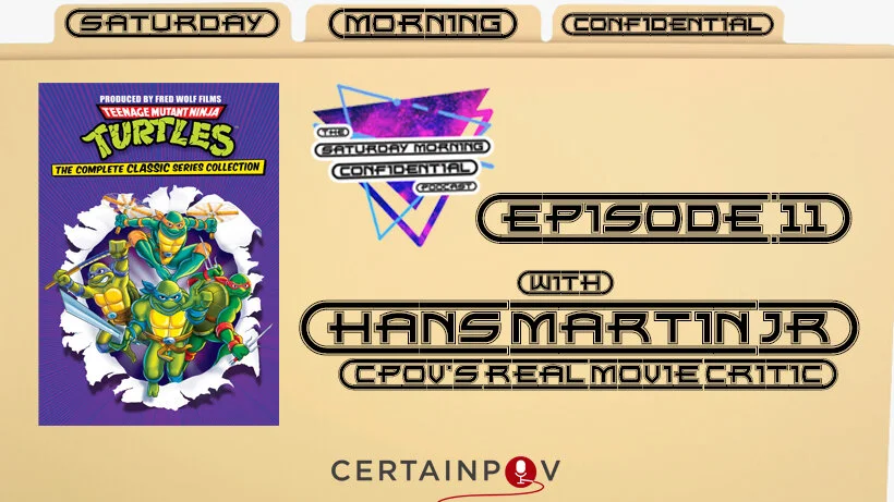 Teenage Mutant Ninja Turtles Pt 1 with Hans Martin Jr the Real Movie Critic