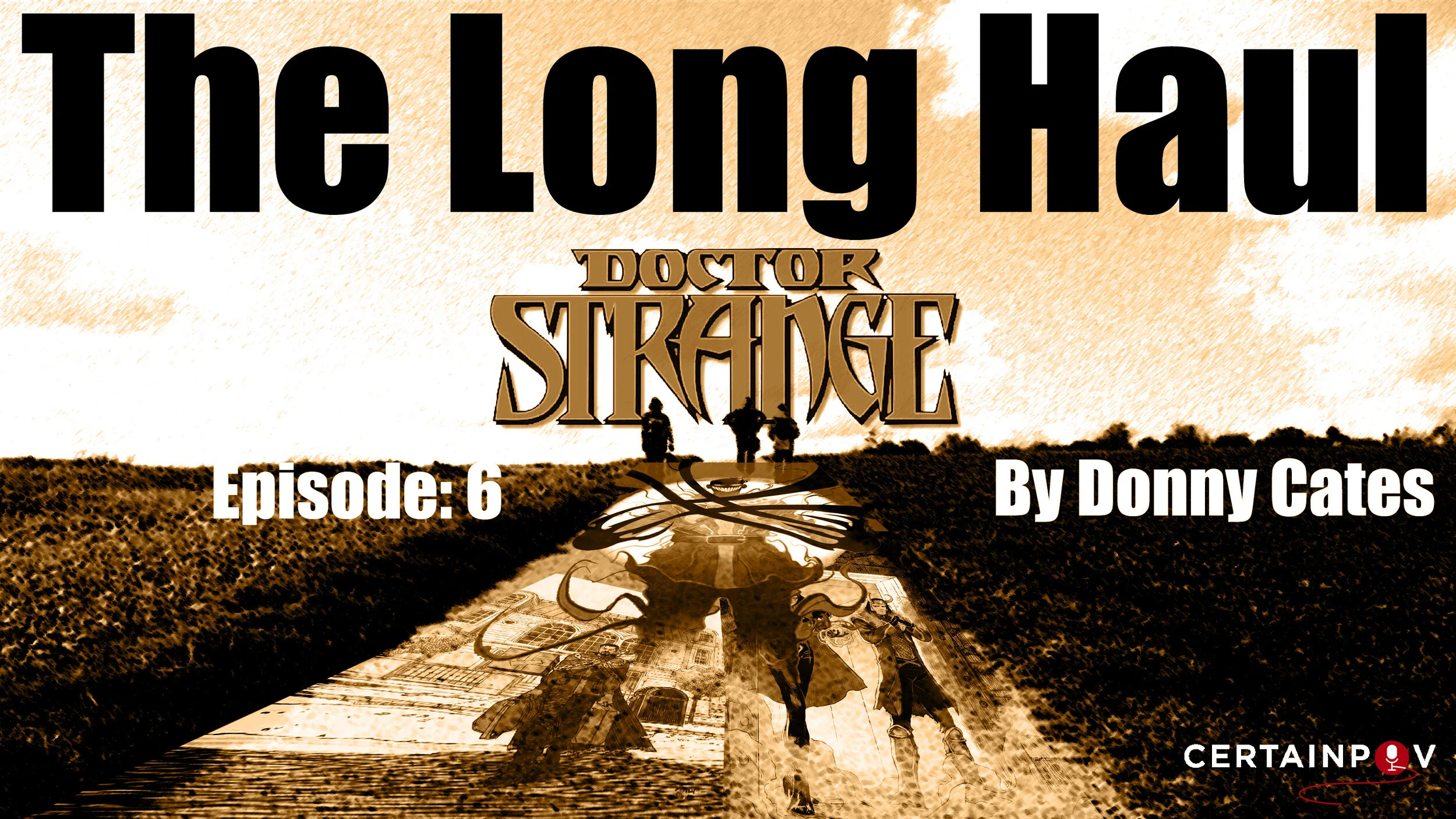 Doctor Strange by Donny Cates (The Long Haul Ep. 6)