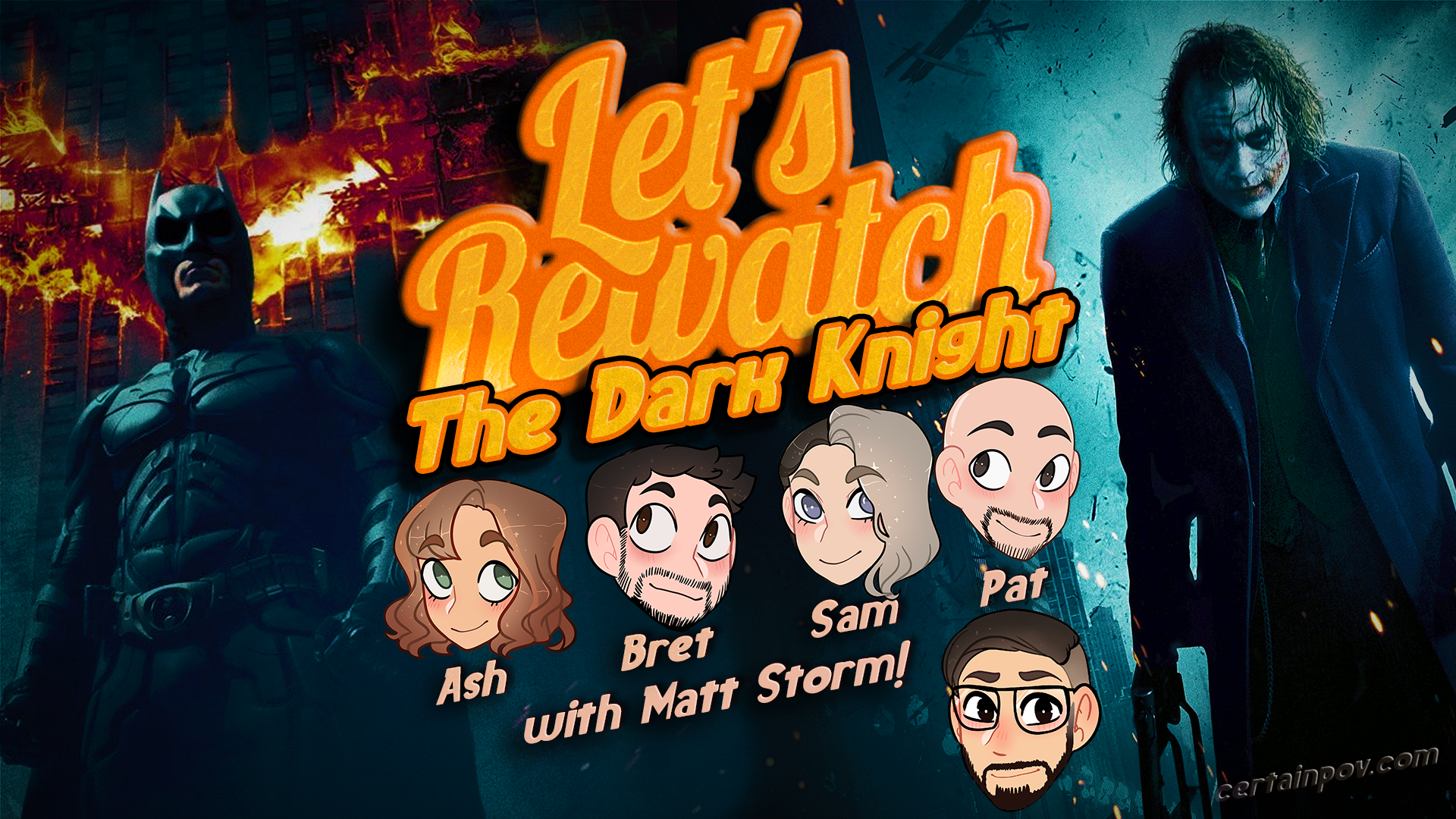 The Dark Knight with Matt Storm