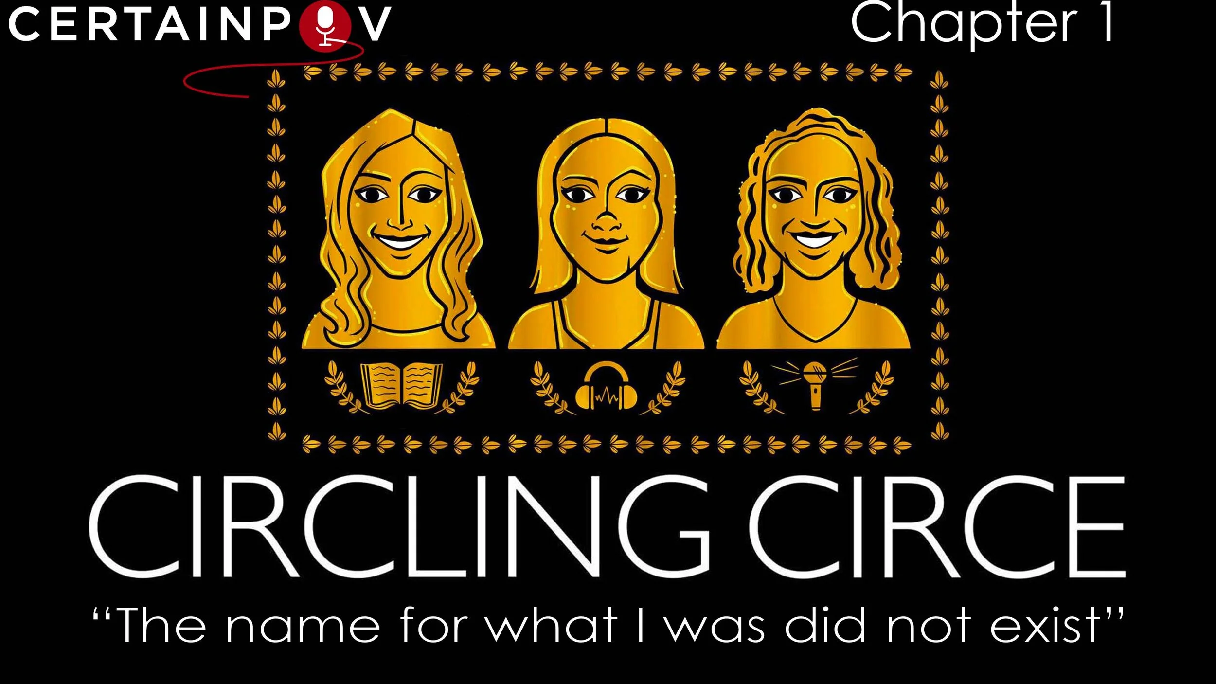 Chapter 1: “The name for what I was did not exist”