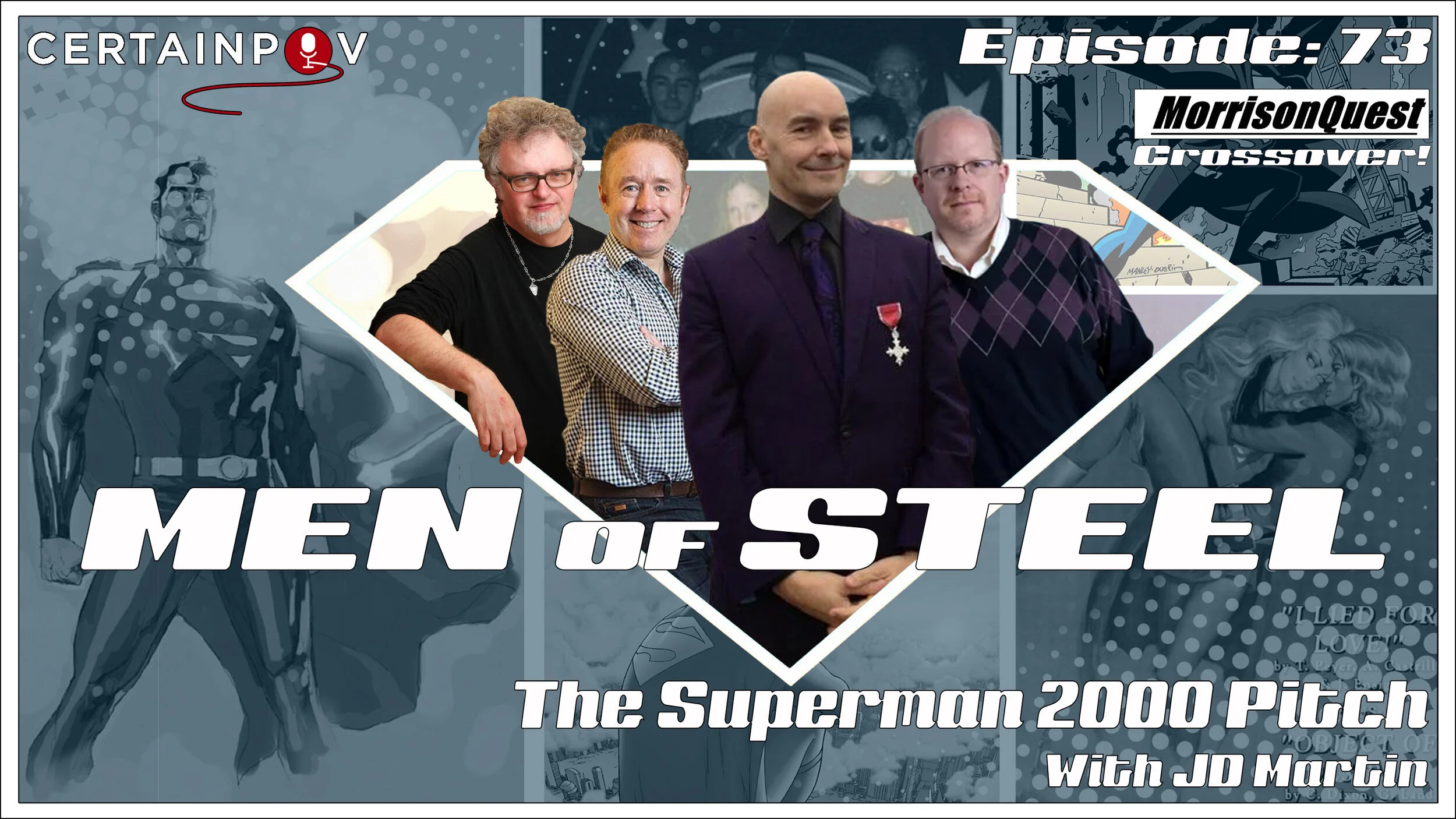 Episode 73 - The Superman 2000 Pitch with JD Martin
