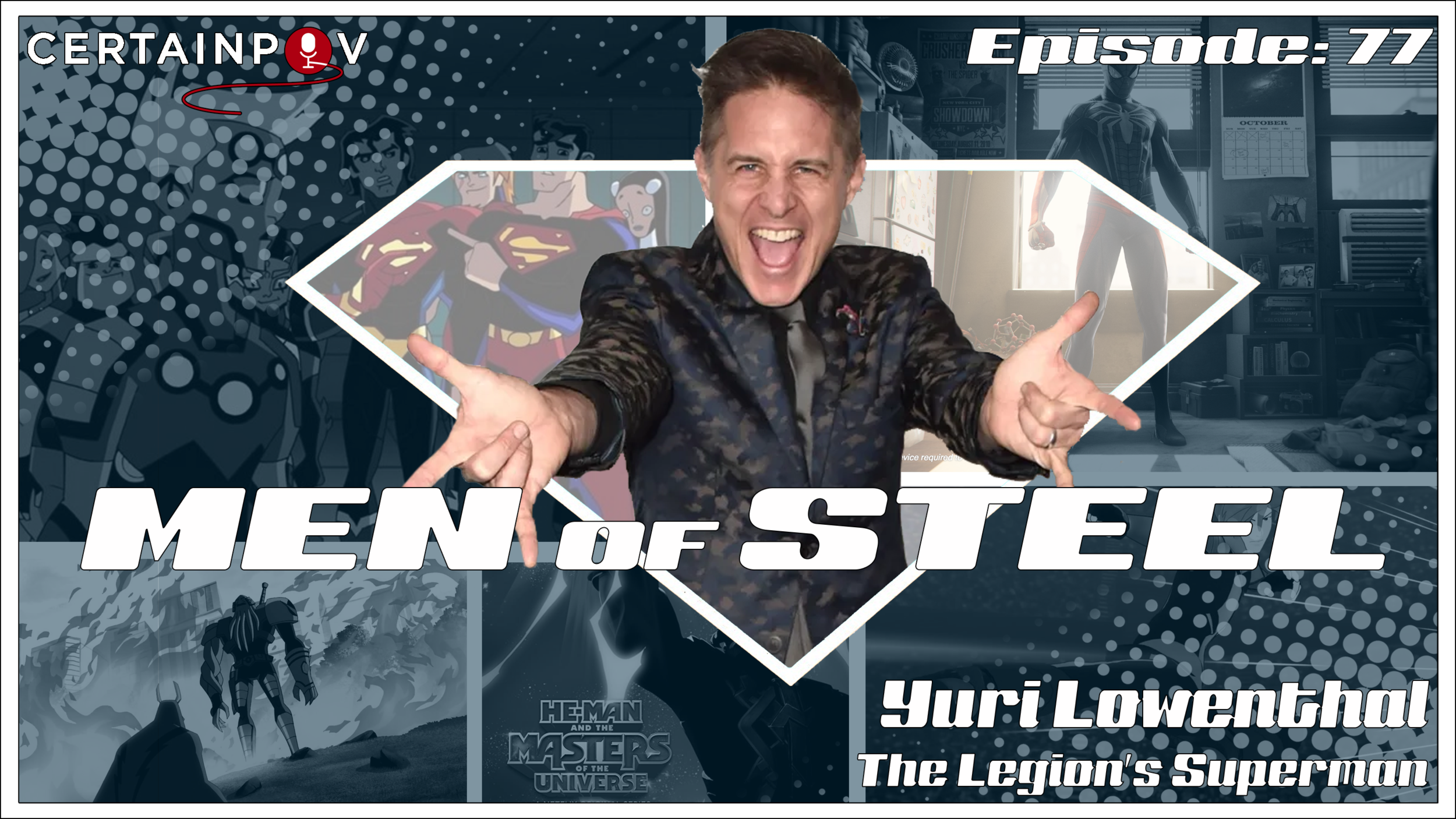 Episode 77 - Yuri Lowenthal: The Legion's Superman