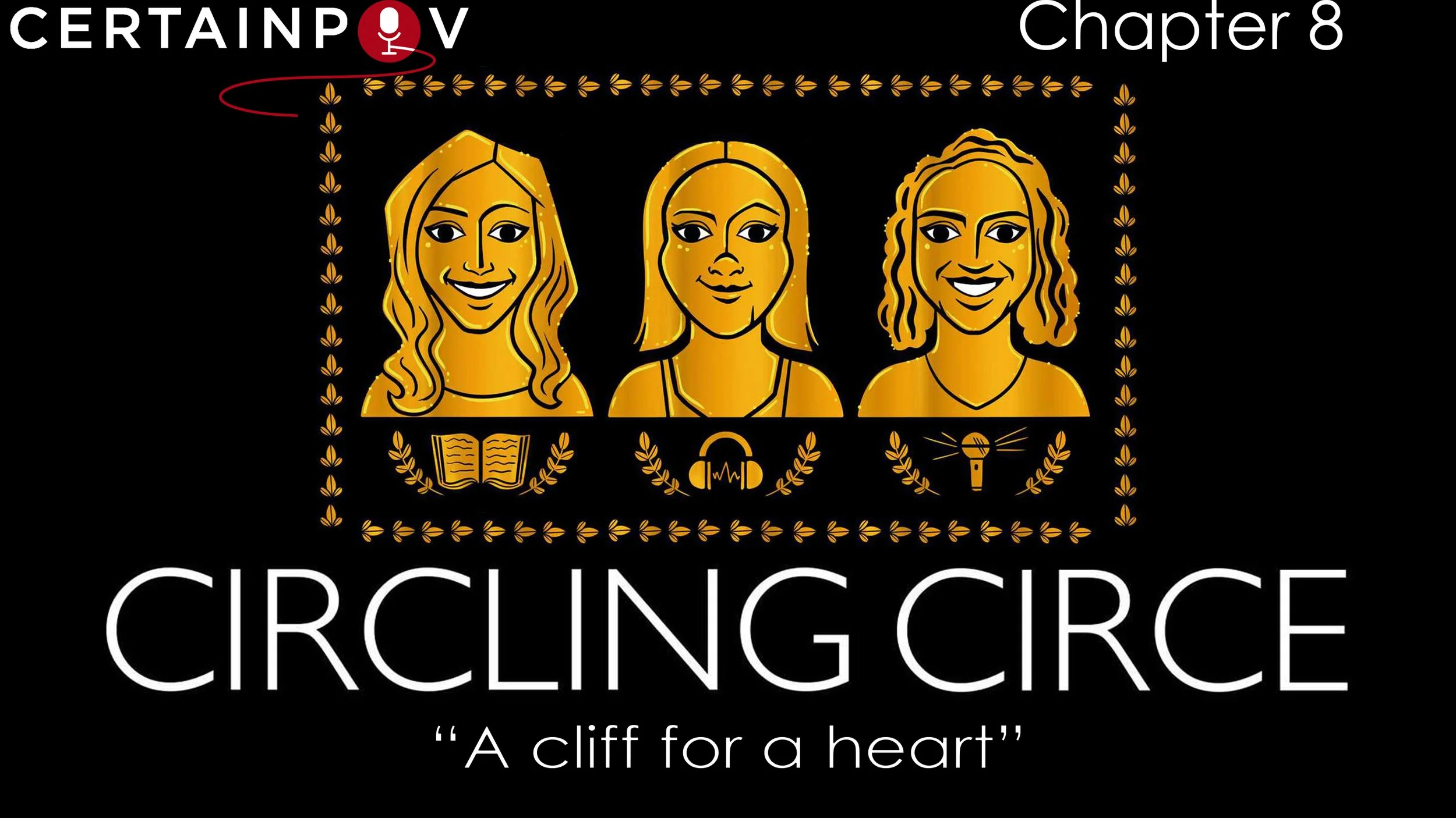 Chapter 8: "A cliff for a heart"