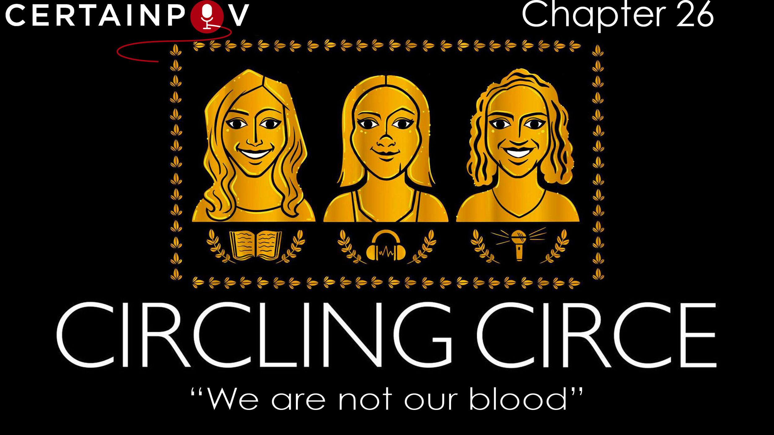 Chapter 26: "We are not our blood"