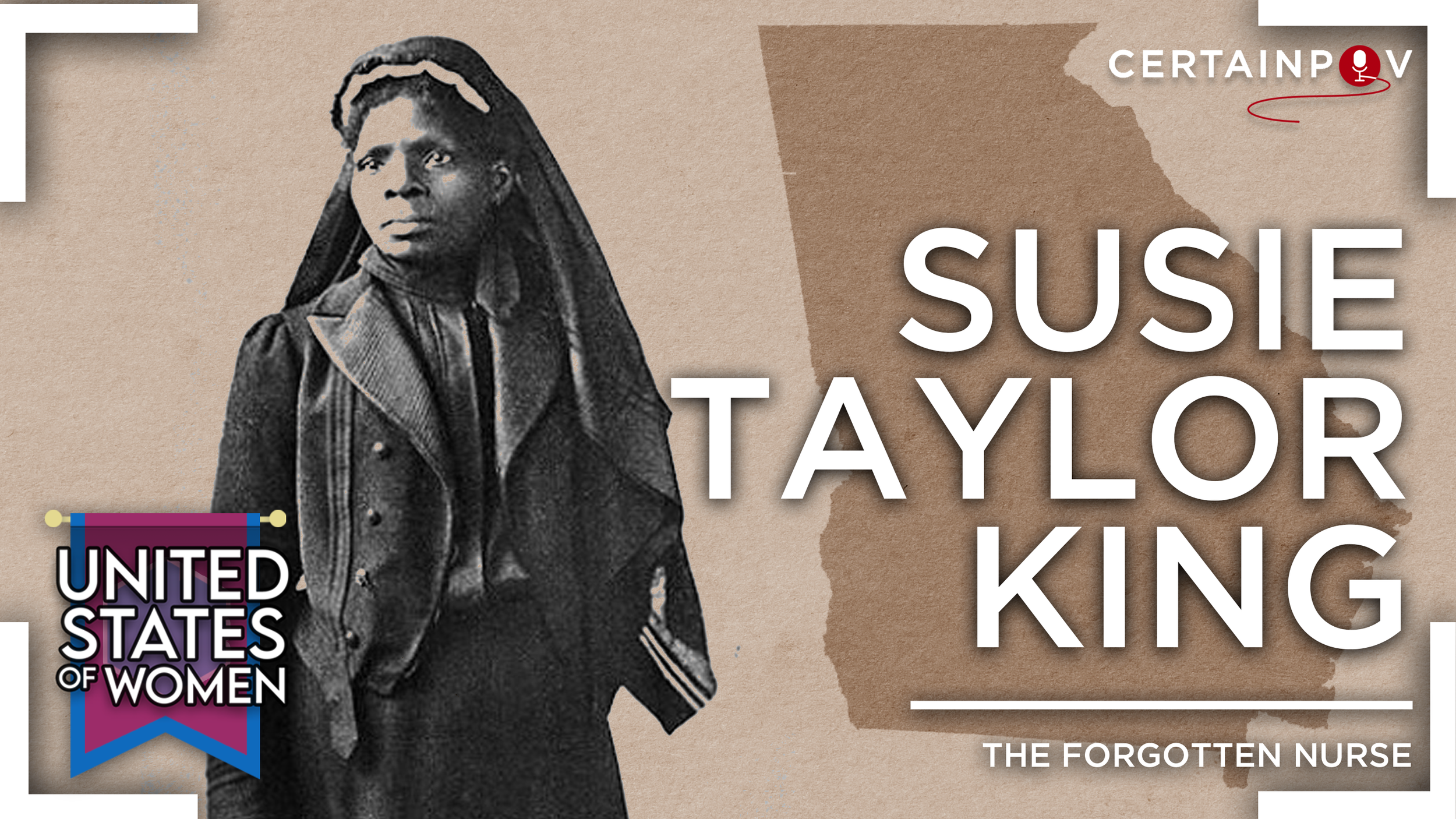 Susie Taylor King: The Forgotten Nurse