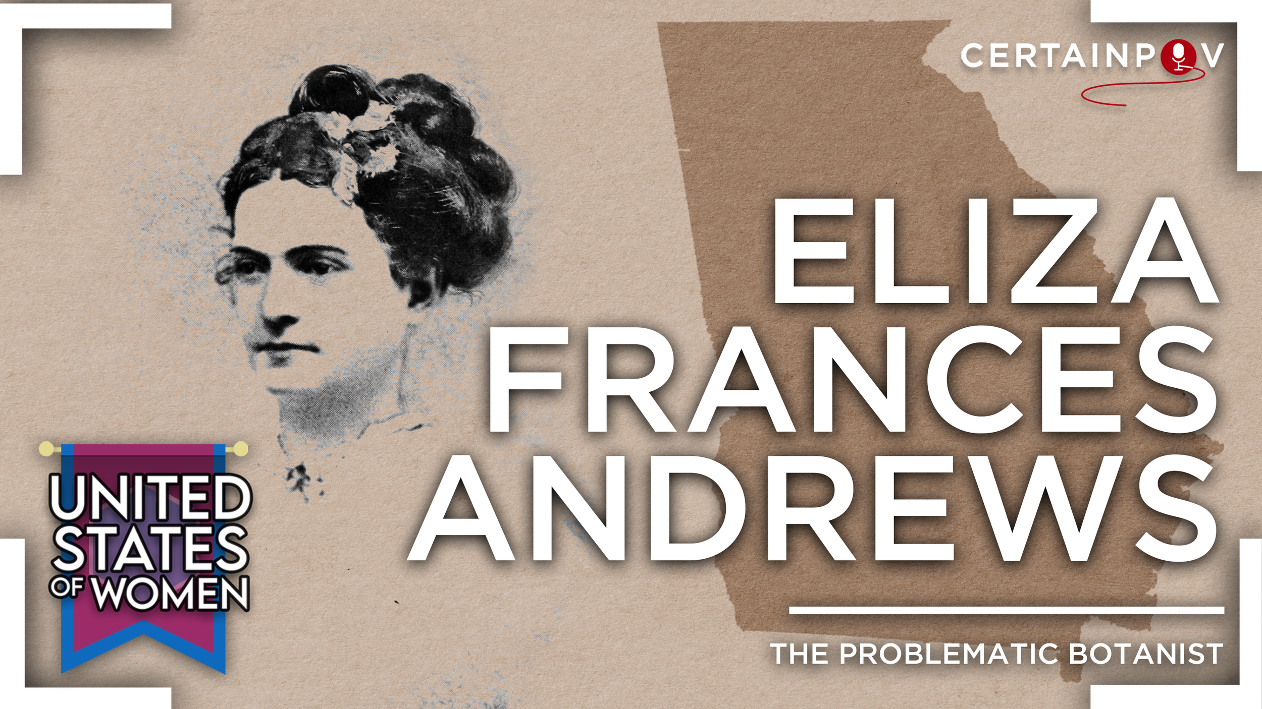 Eliza Frances Andrews: The Problematic Botanist