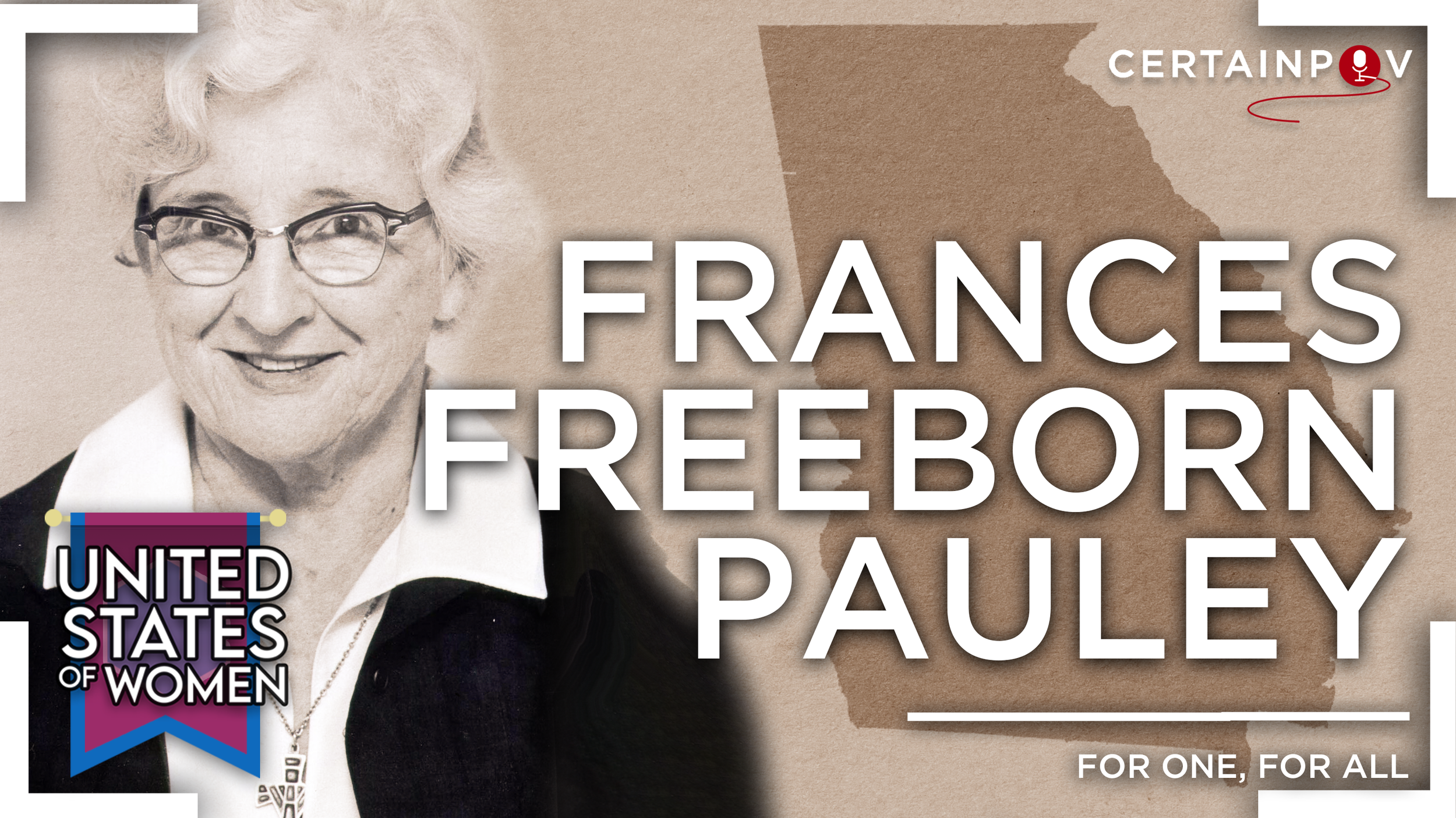 Frances Freeborn Pauley: For One, For All