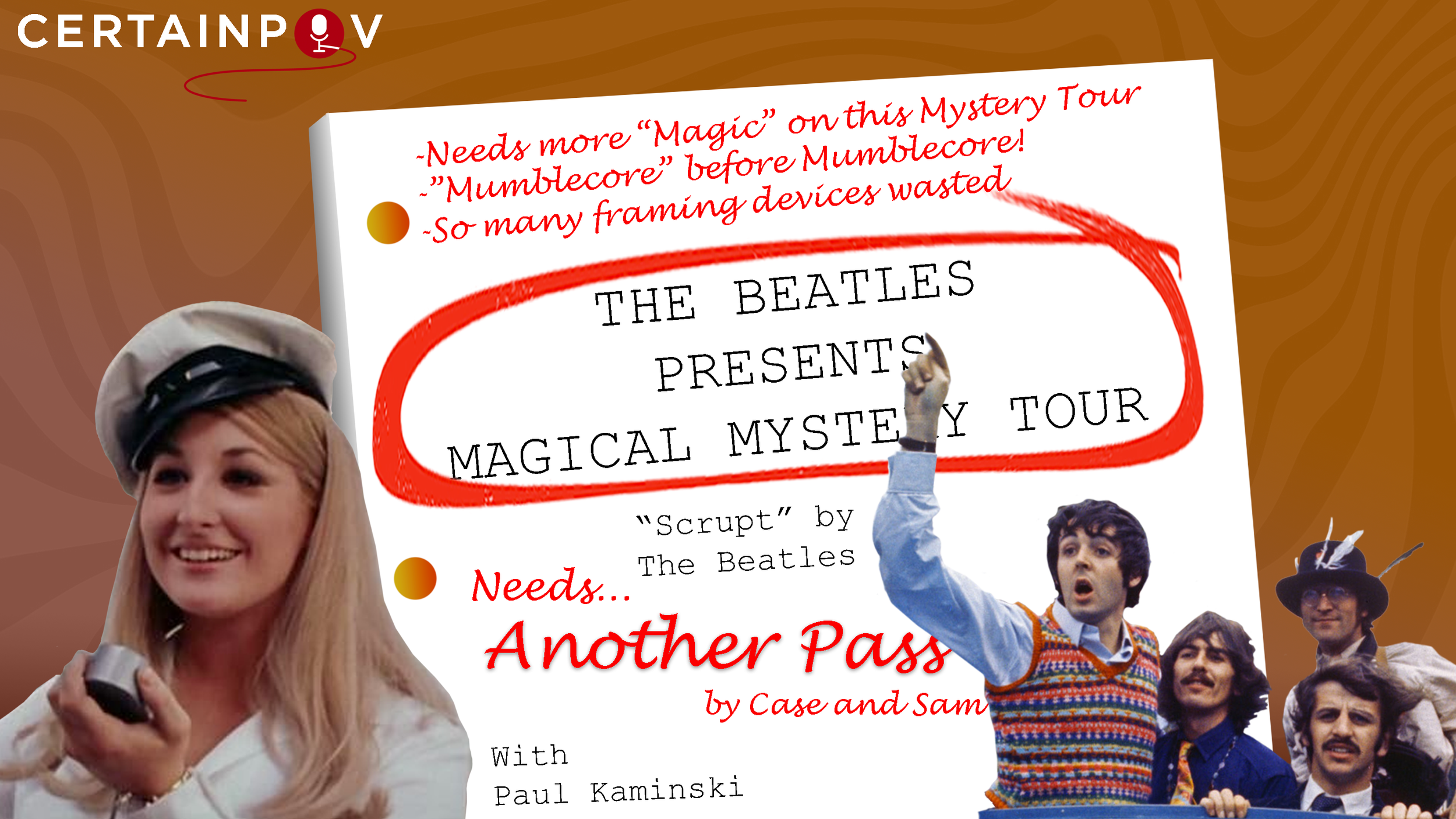 Another Pass at The Beatles Presents Magical Mystery Tour