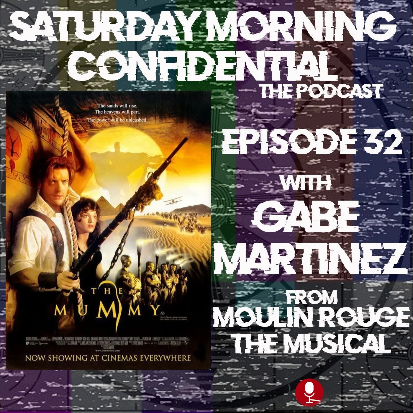 The Mummy with Gabe Martinez