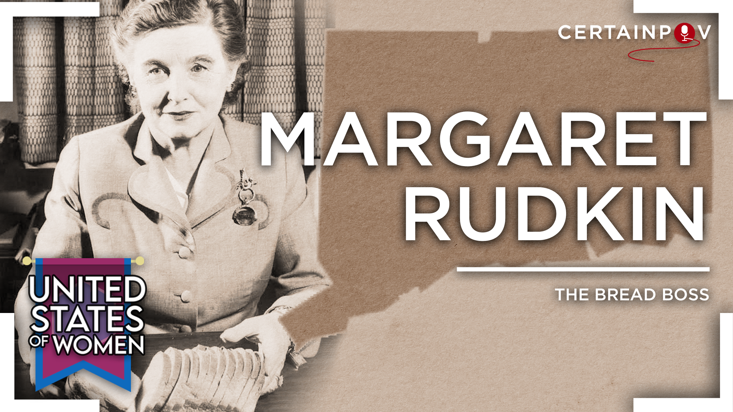 Margaret Rudkin: The Bread Boss