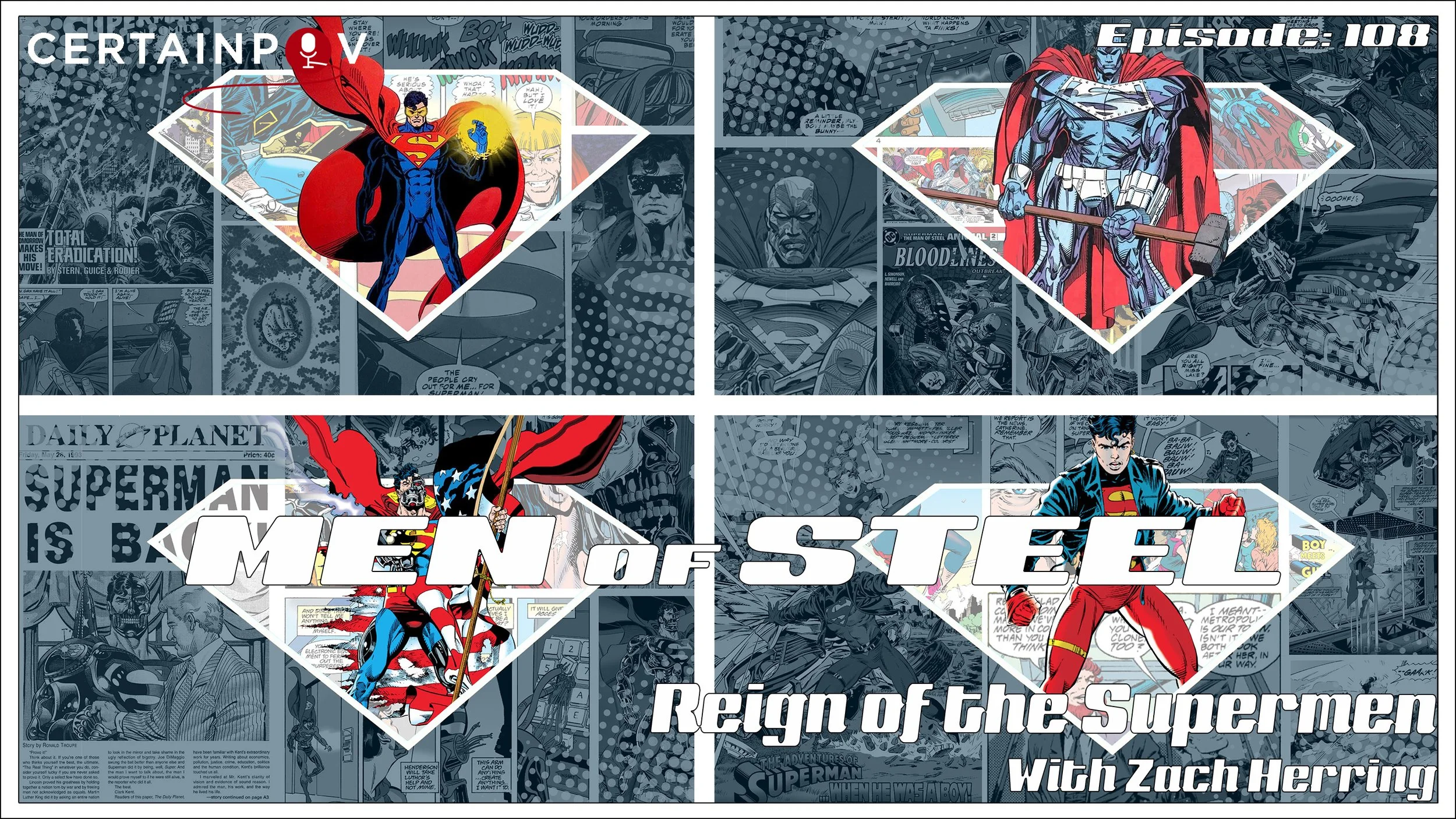 Episode 108 - The Reign of the Supermen (Comic) with Zach Herring