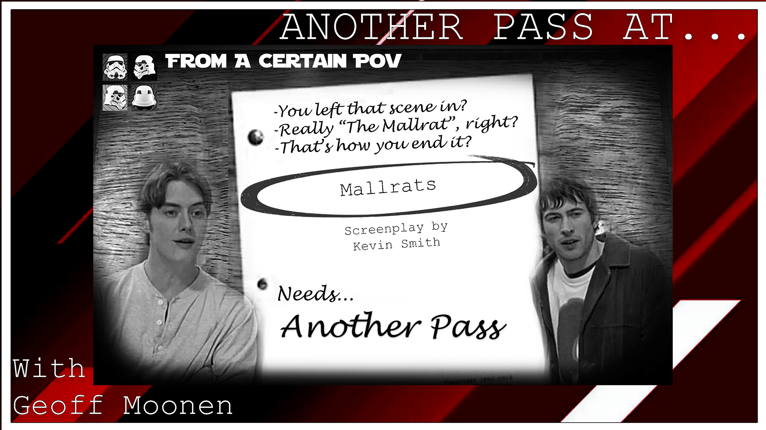 Another Pass at Another Pass at Mallrats