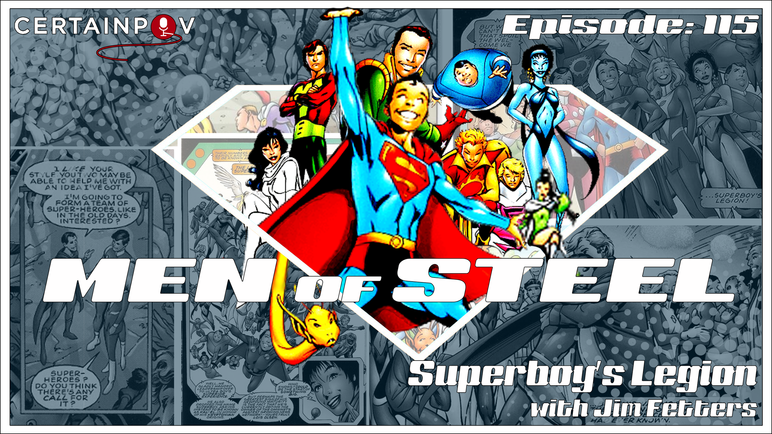 Episode 115 - Superboy's Legion with Jim Fetters
