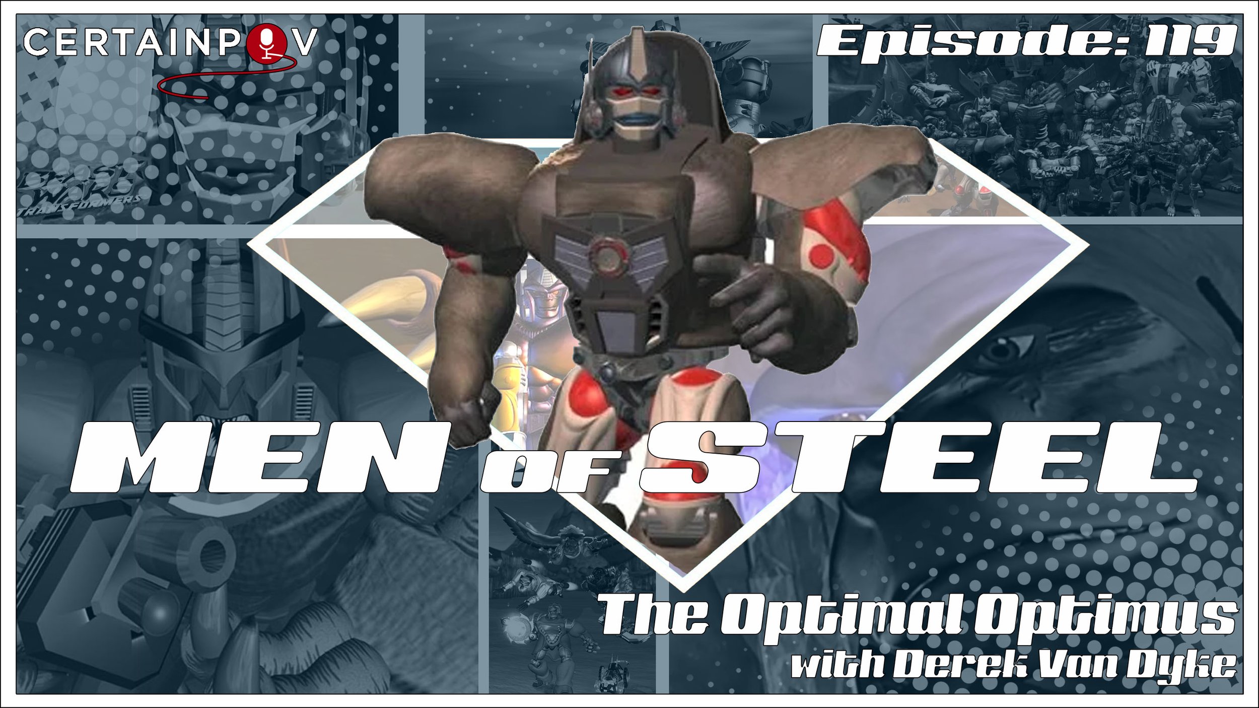 Episode 119 - The Optimal Optimus with Derek Van Dyke