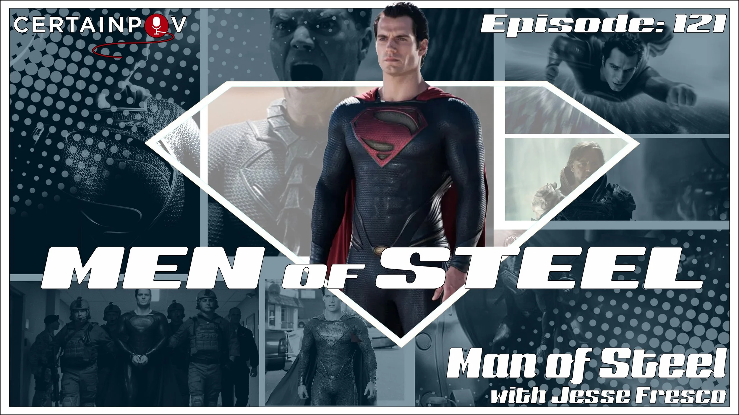 Episode 121 - Man of Steel with Jesse Fresco